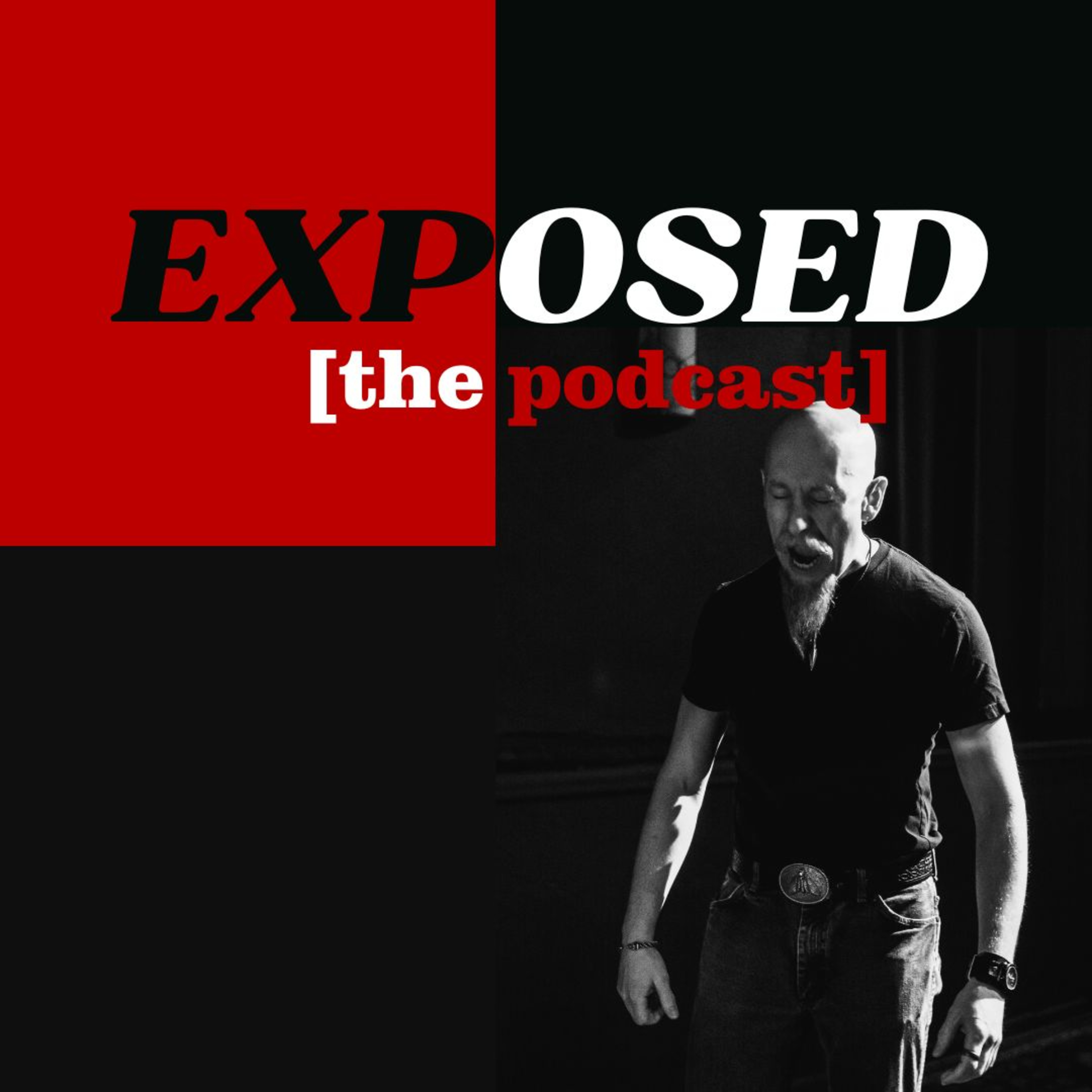 EXPOSED [the podcast]