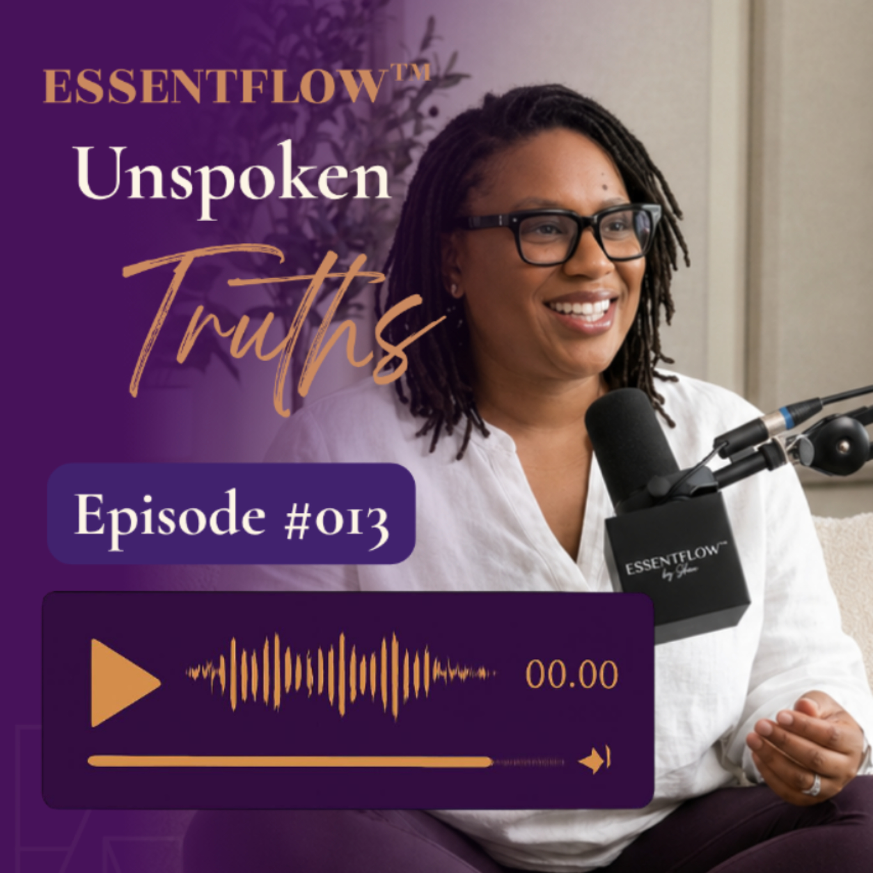 ESSENTFLOW™ — Unspoken Truths Ep. 013 | The Things You Never Correct episode artwork