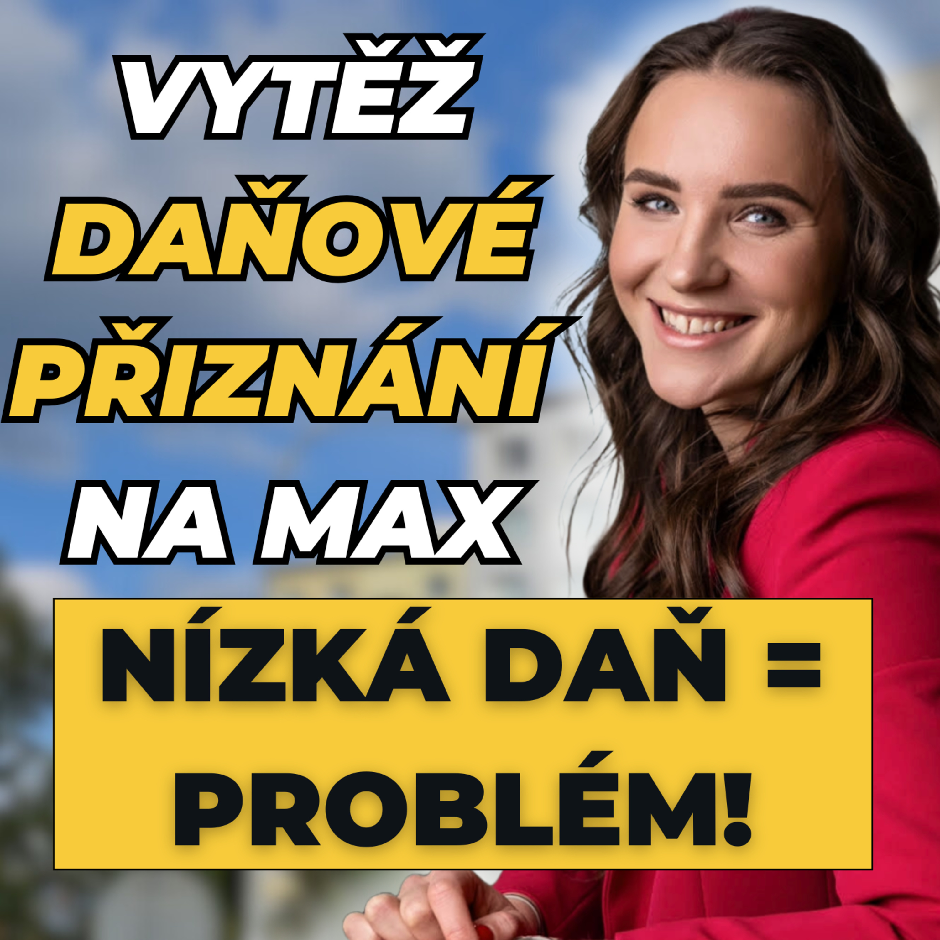 Jak čte banka vaše daňové přiznání (a proč kvůli němu nedostanete hypotéku) - Jana Coufal episode artwork