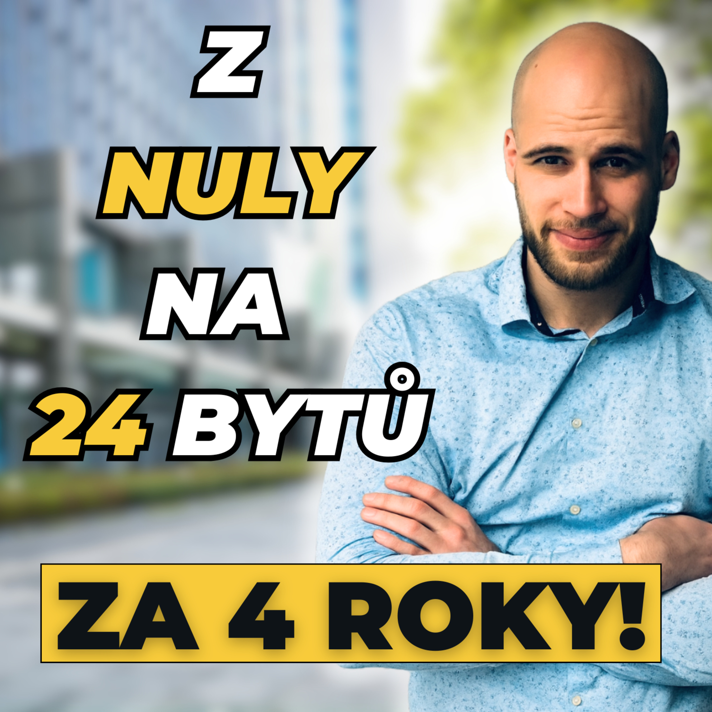 Z nuly k 24 bytům za 4 roky: Investiční cesta Ondřeje Žilky episode artwork