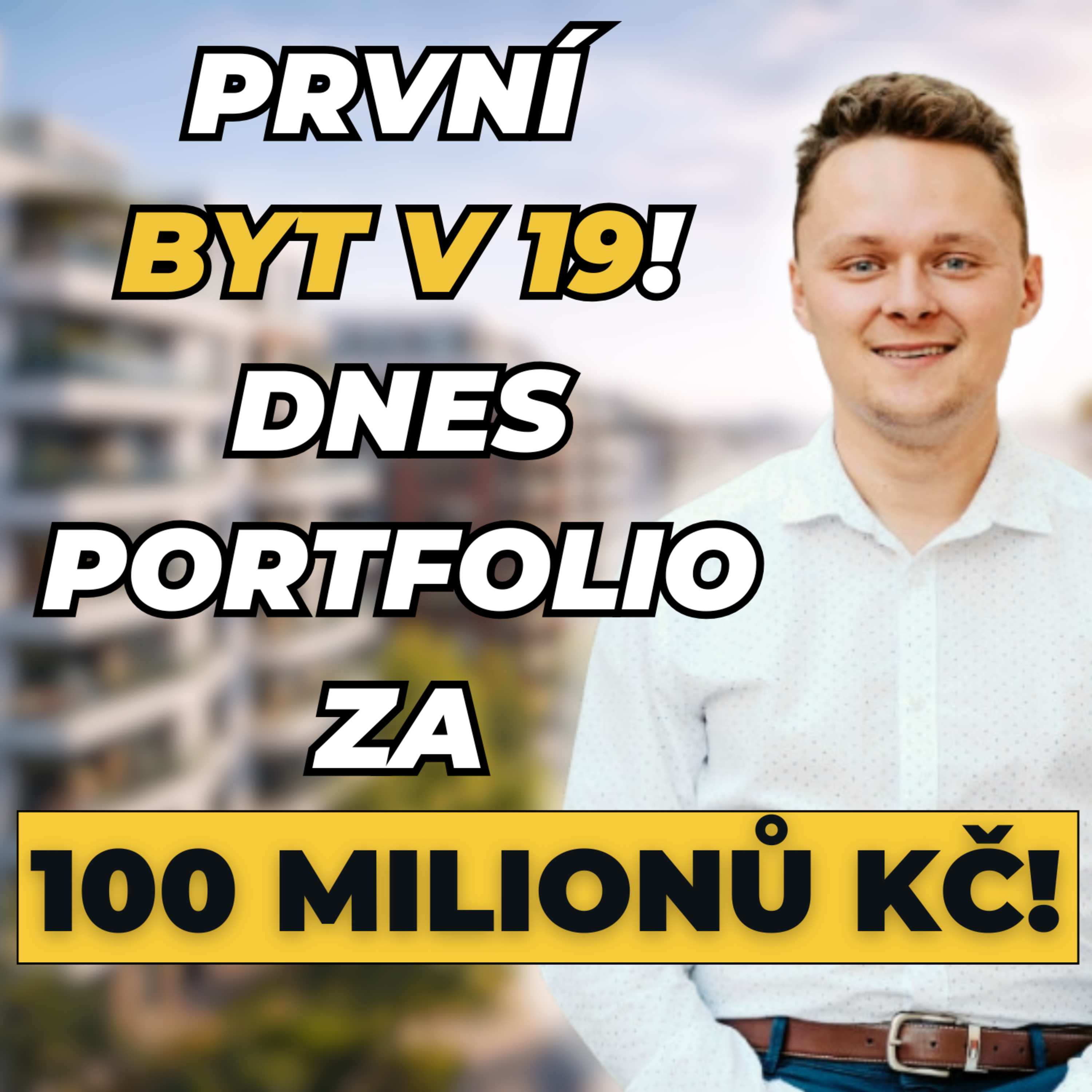 25 nemovitostí za 10 let - proč se vyplatí začít investovat co nejdříve? episode artwork