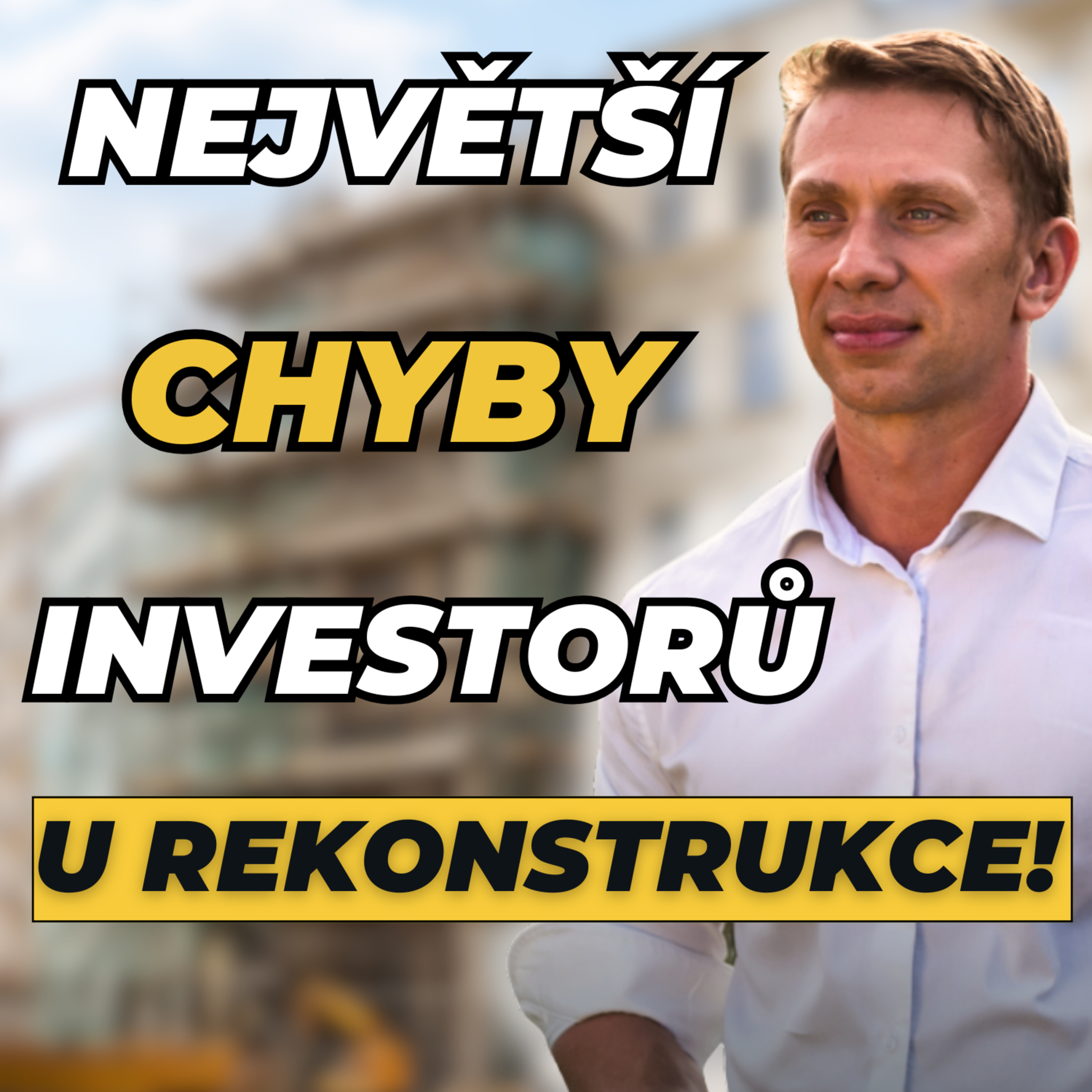 Rekonstrukce nemovitosti bez průšvihů - návod, který ti ušetří MILIONY! episode artwork