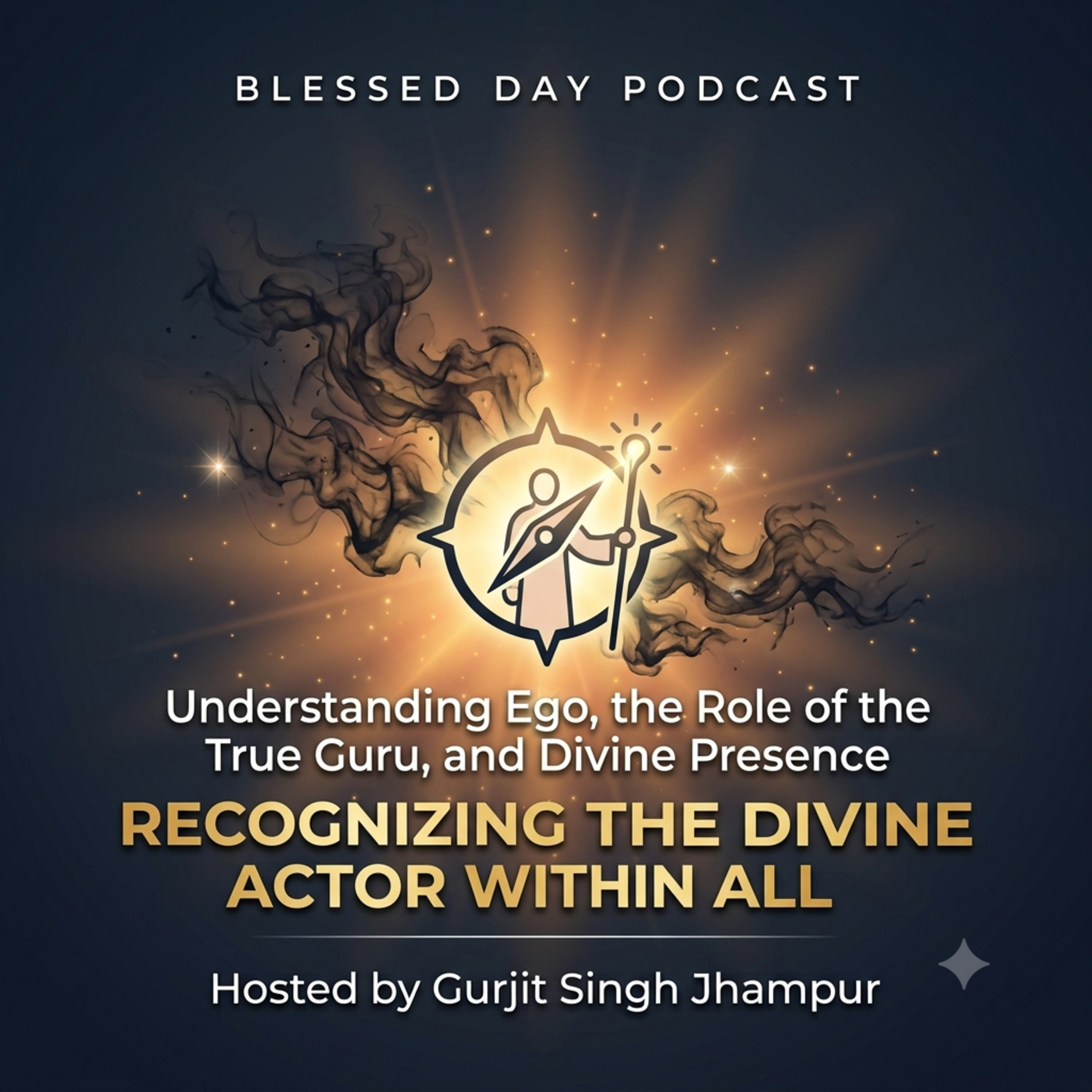 Understanding Ego, the Role of the True Guru, and Divine Presence episode artwork