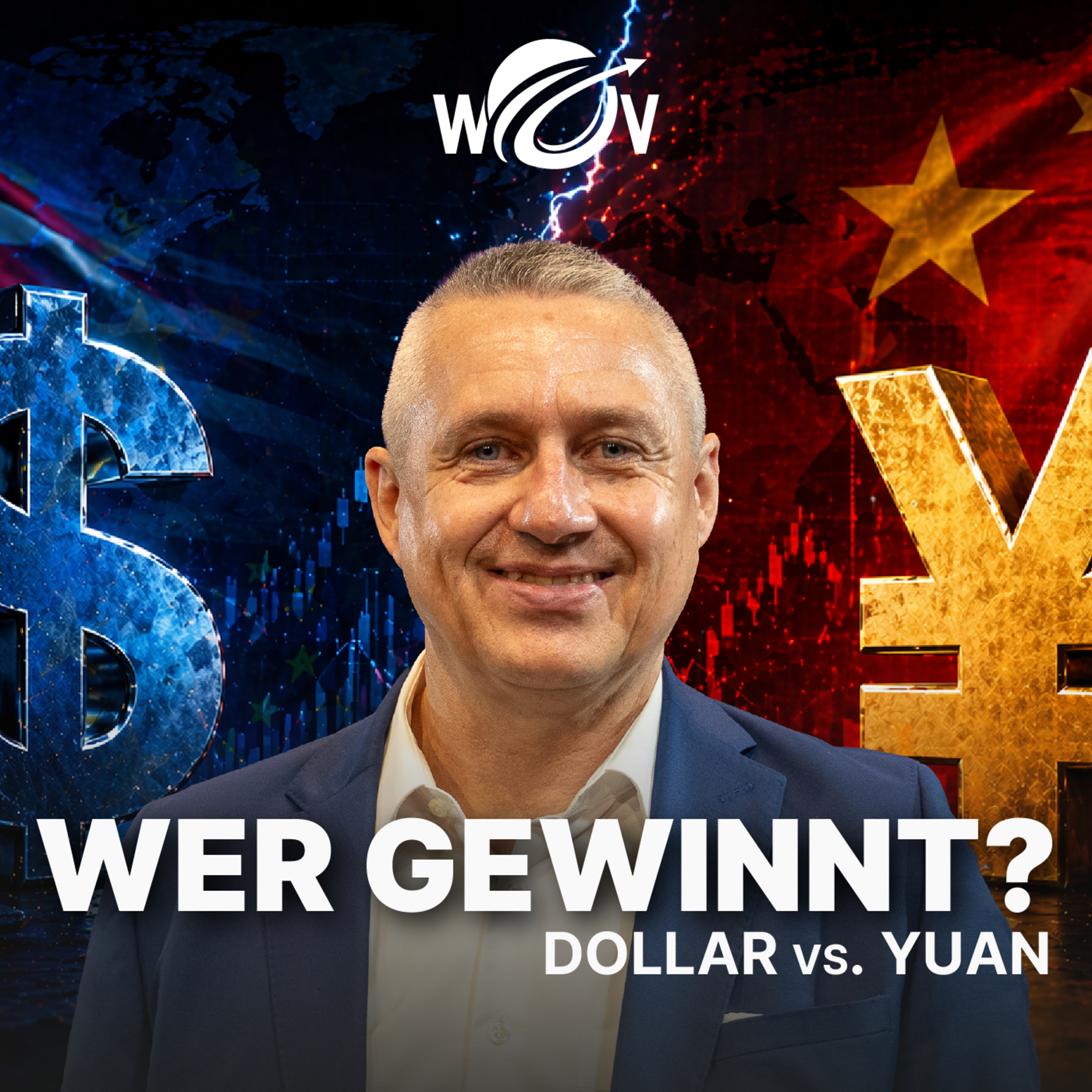 Dollar vs. Yuan – WOV Talk mit Jürgen Wechsler | April 2026 episode artwork