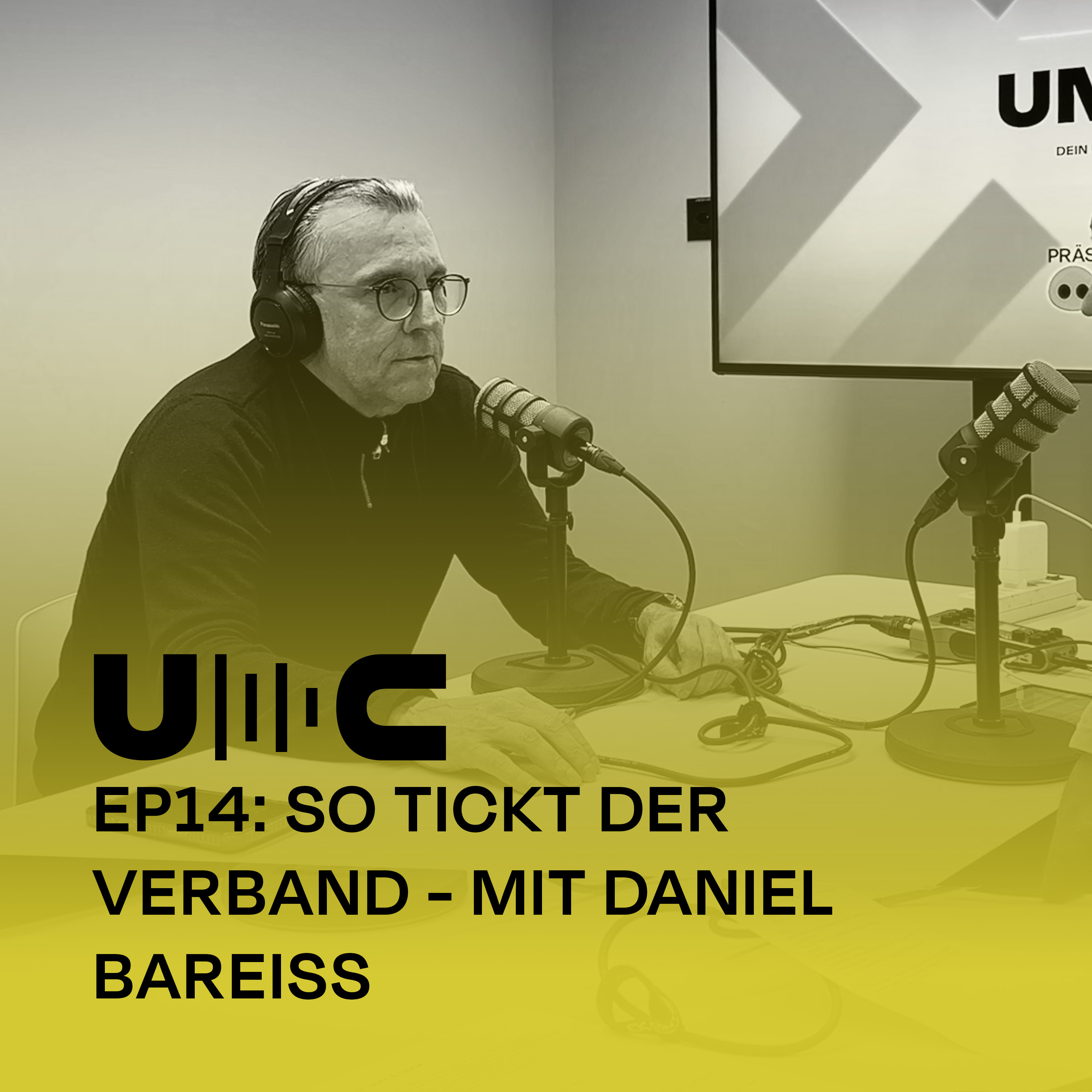 Uncut 14: So tickt der Verband – mit Daniel Bareiss (Teil 1) episode artwork