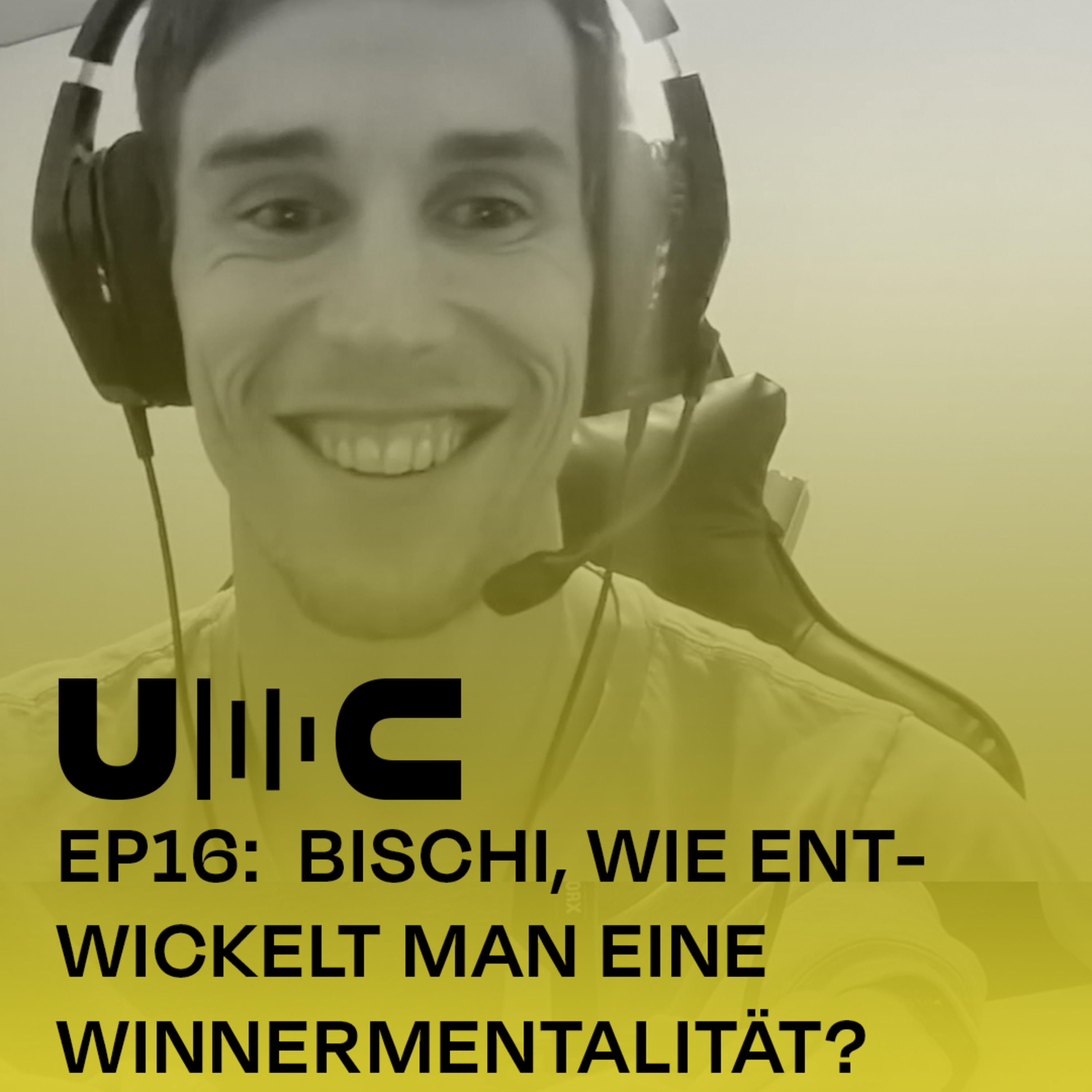 Uncut 16: Bischi, wie entwickelt man eine Winner-Mentalität?