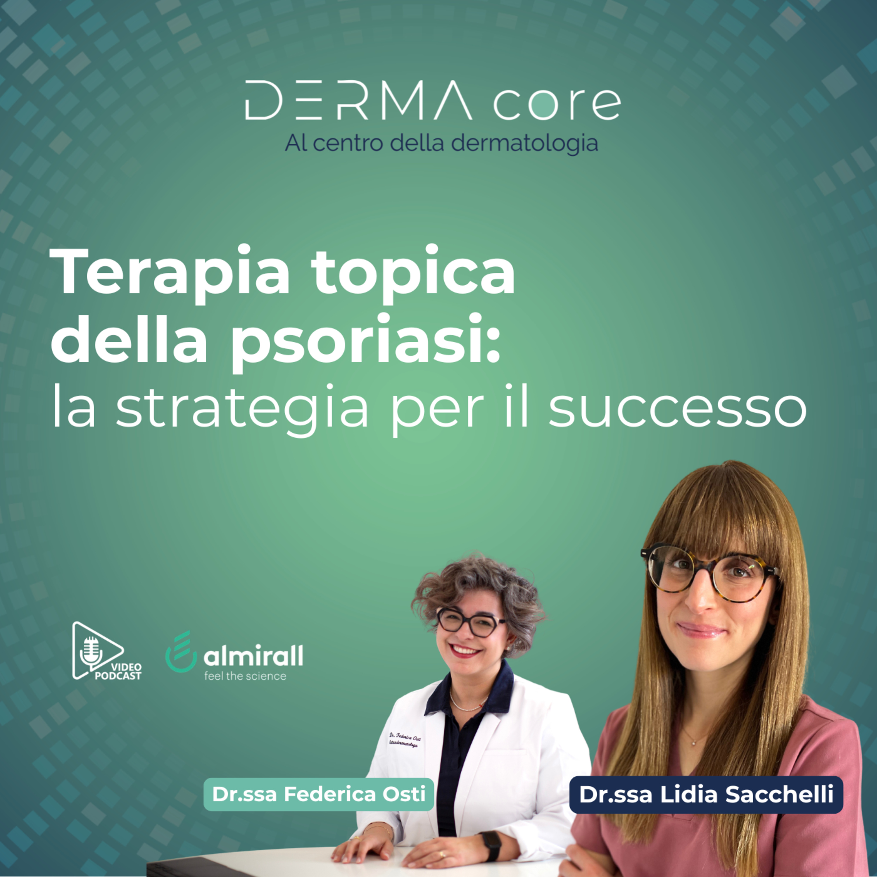 Terapia topica della psoriasi: la strategia per il successo episode artwork