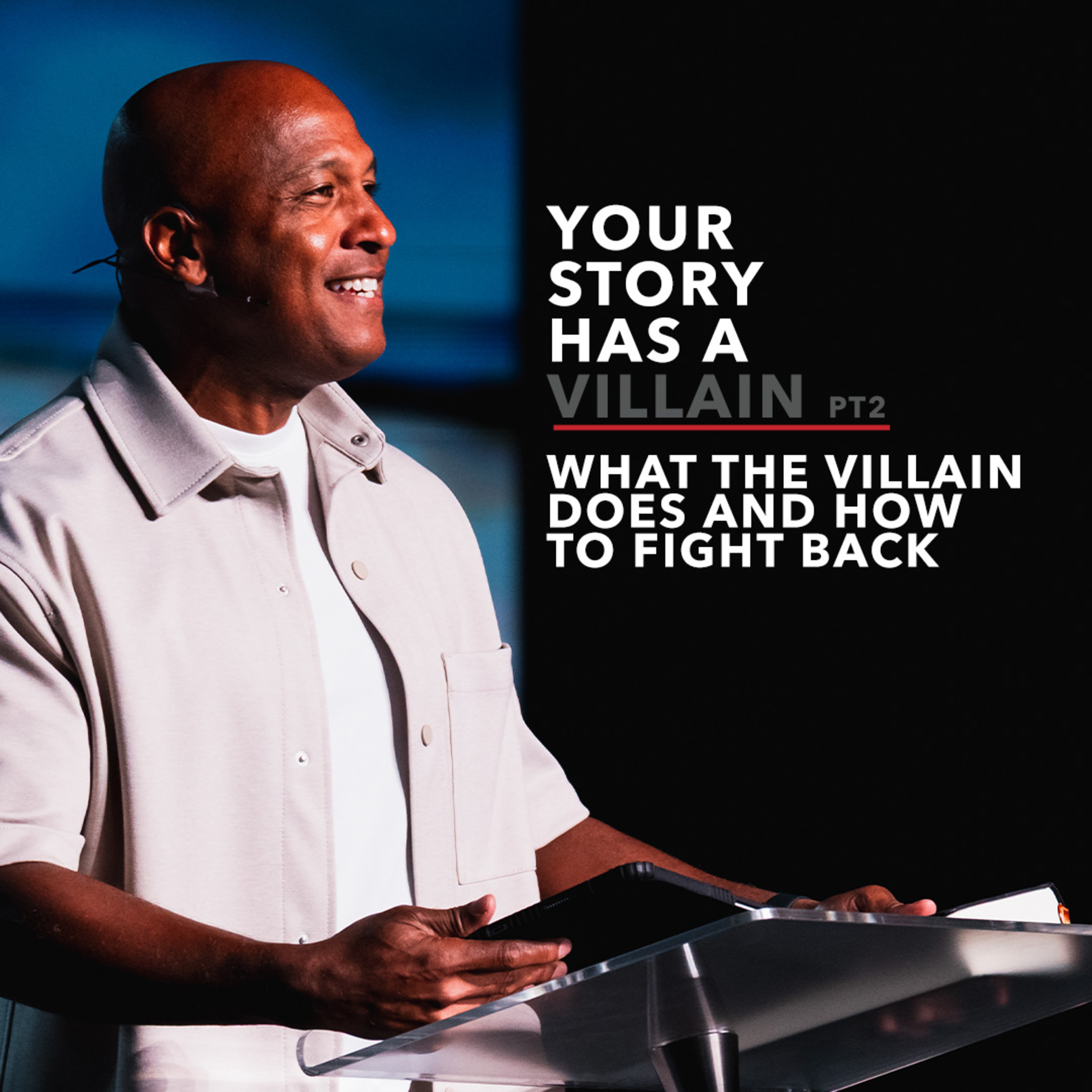 What the Villain Does and How to Fight Back | Pastor Charles episode artwork