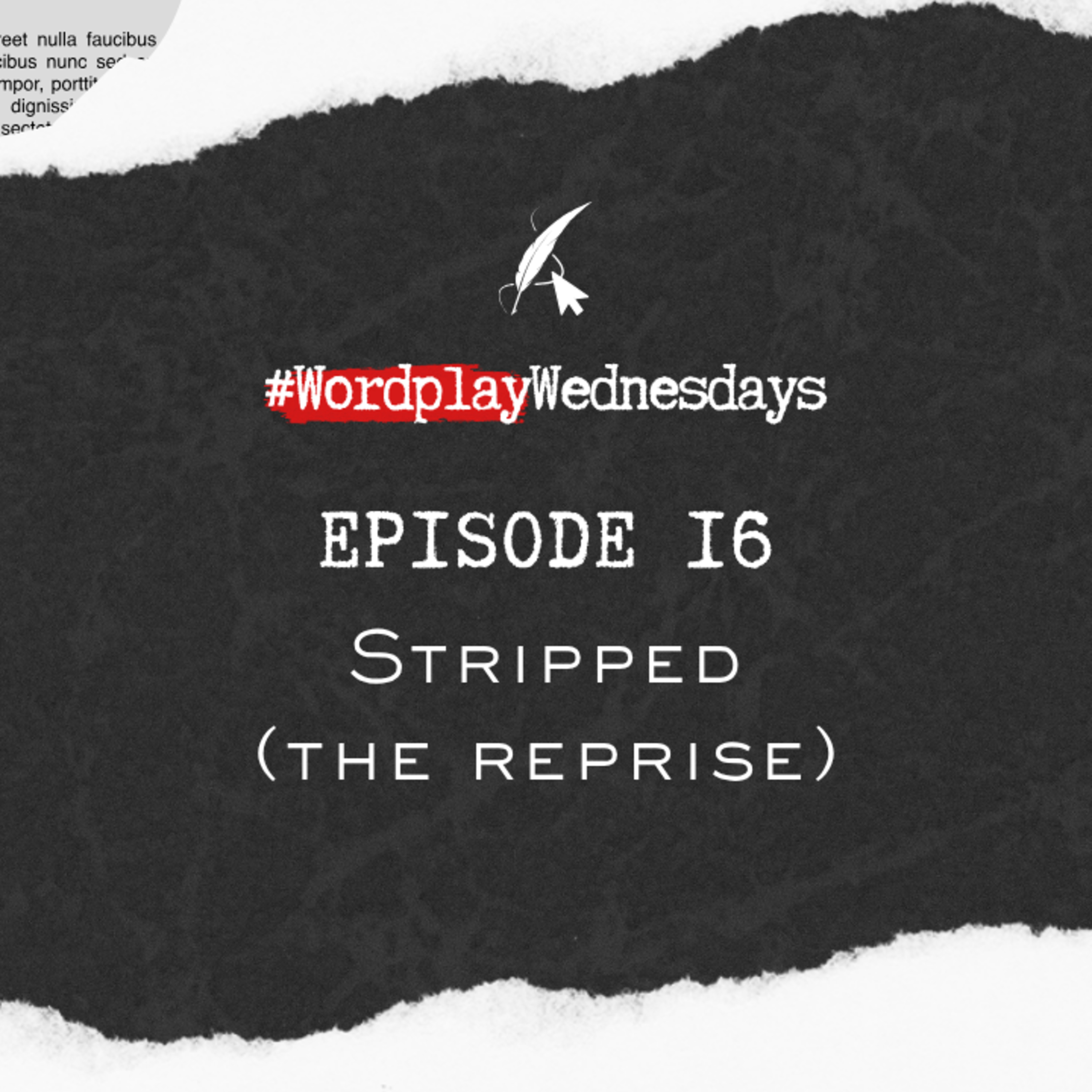 EP16: Stripped (The Reprise) episode artwork