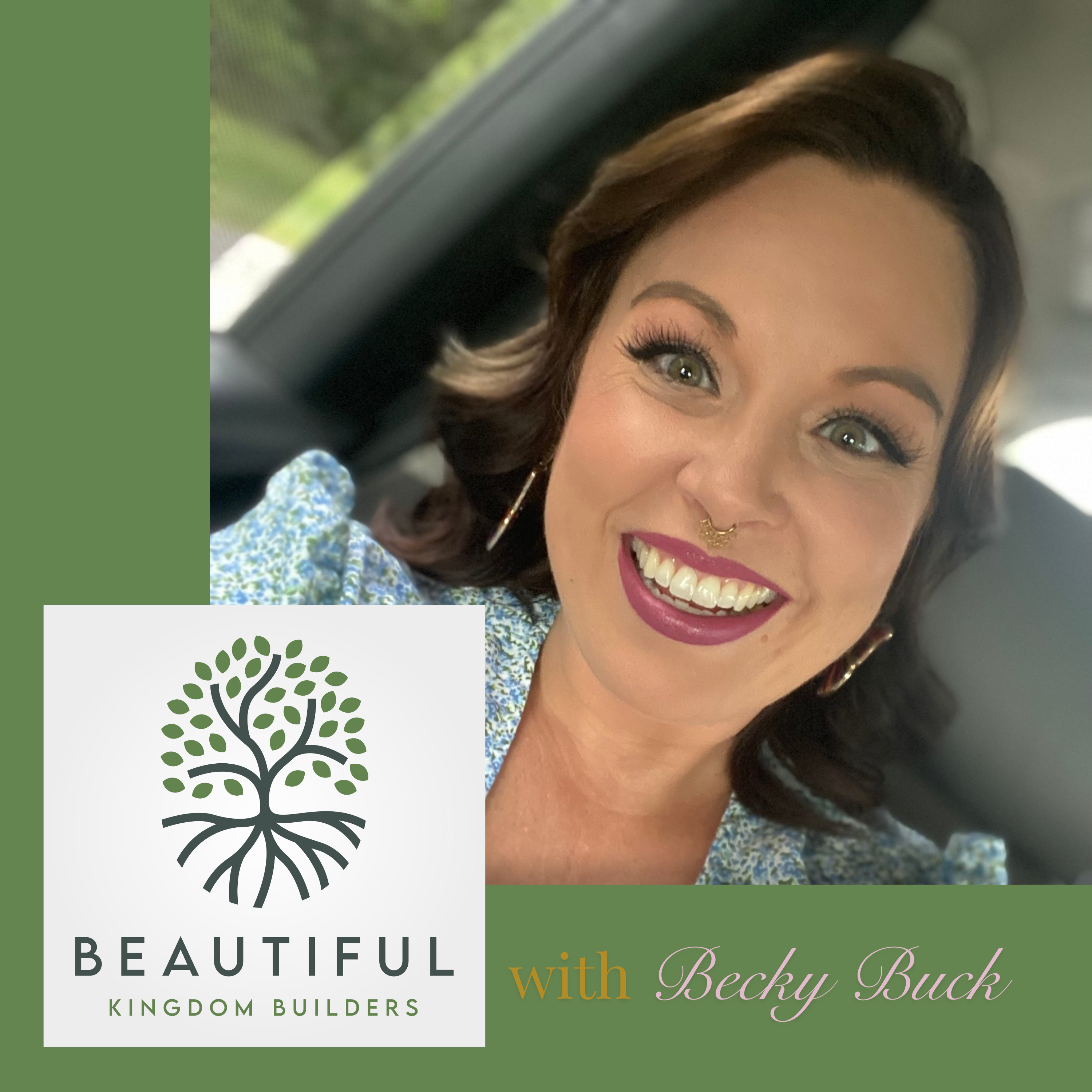 The Beautiful Kingdom Builders Podcast
