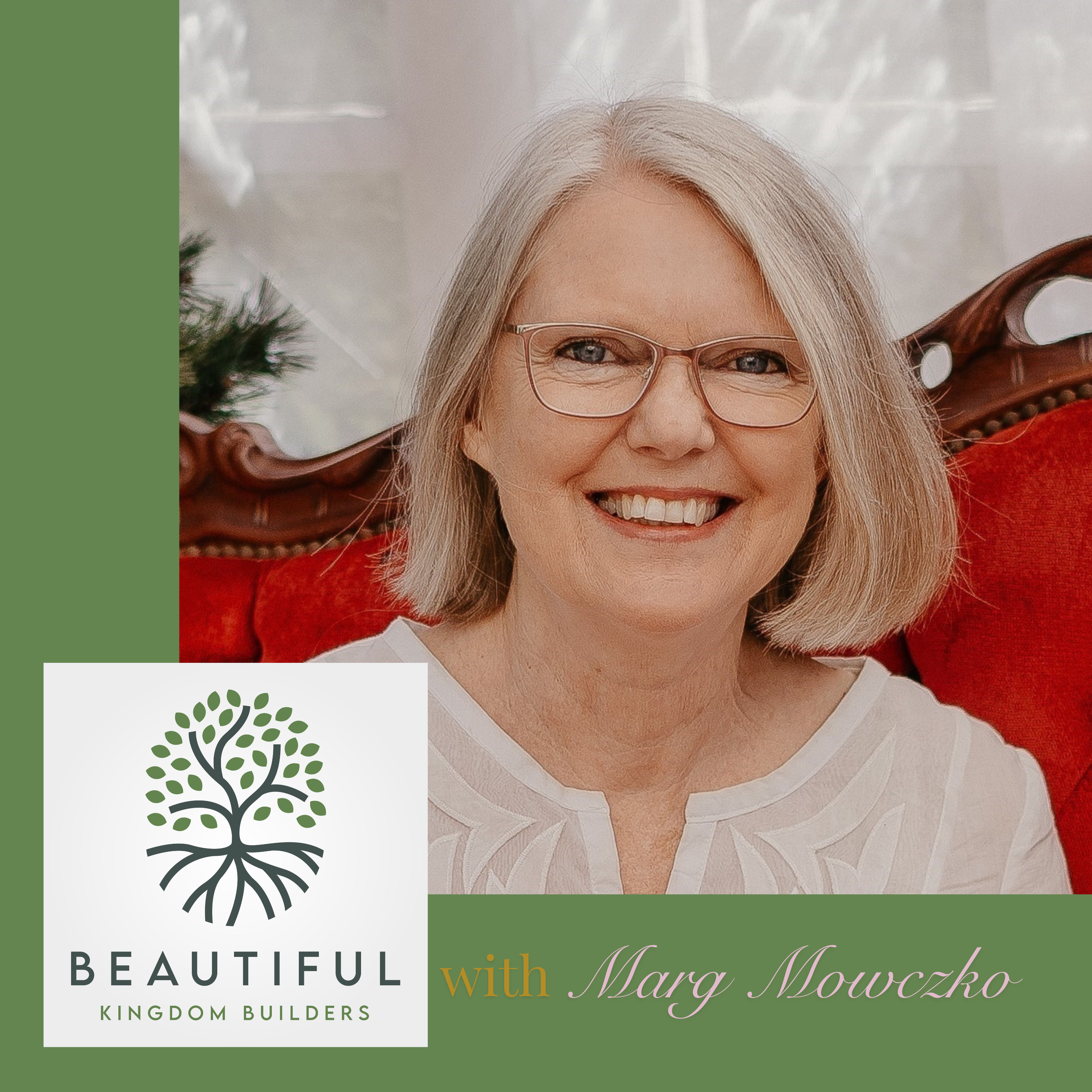 The Beautiful Kingdom Builders Podcast