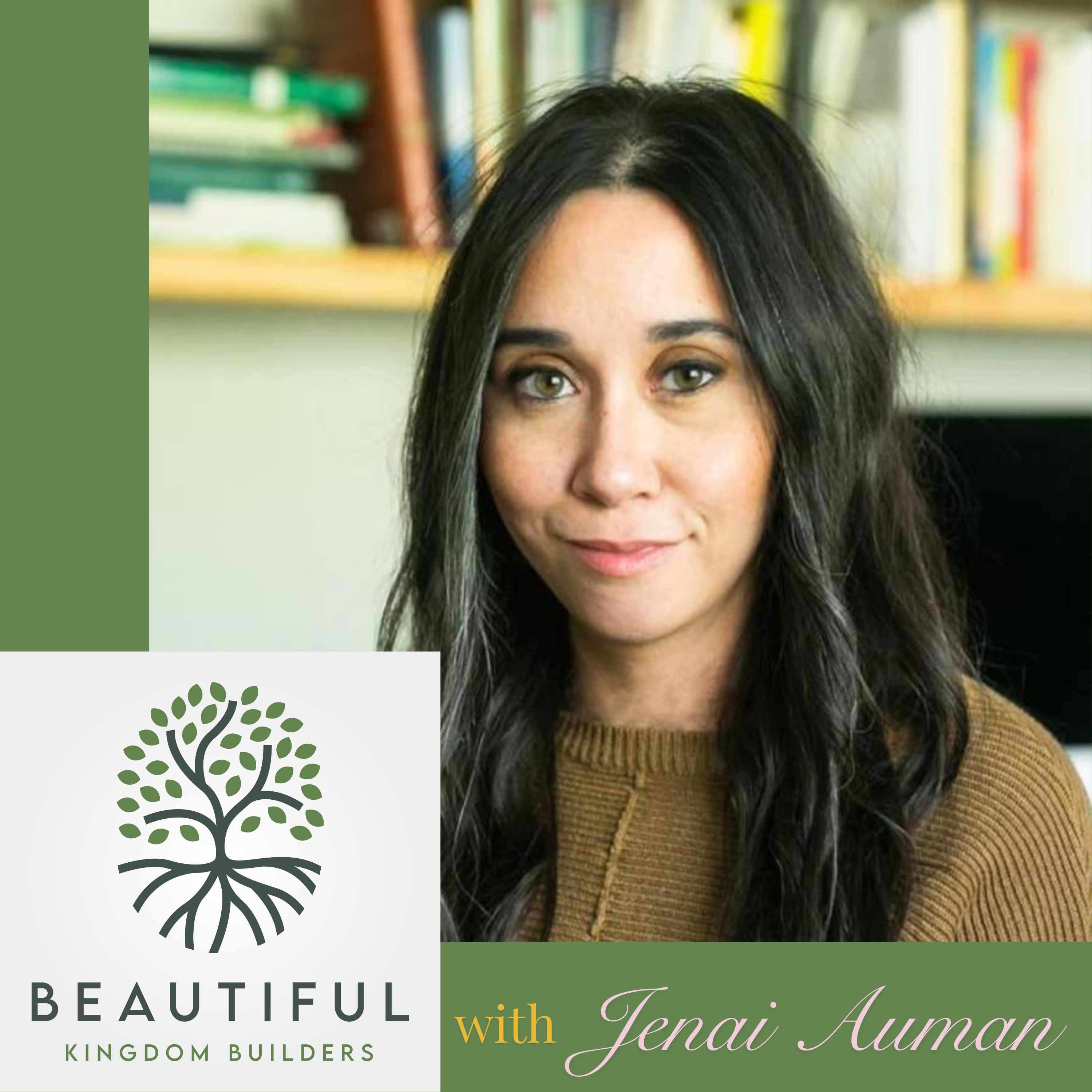 The Beautiful Kingdom Builders Podcast