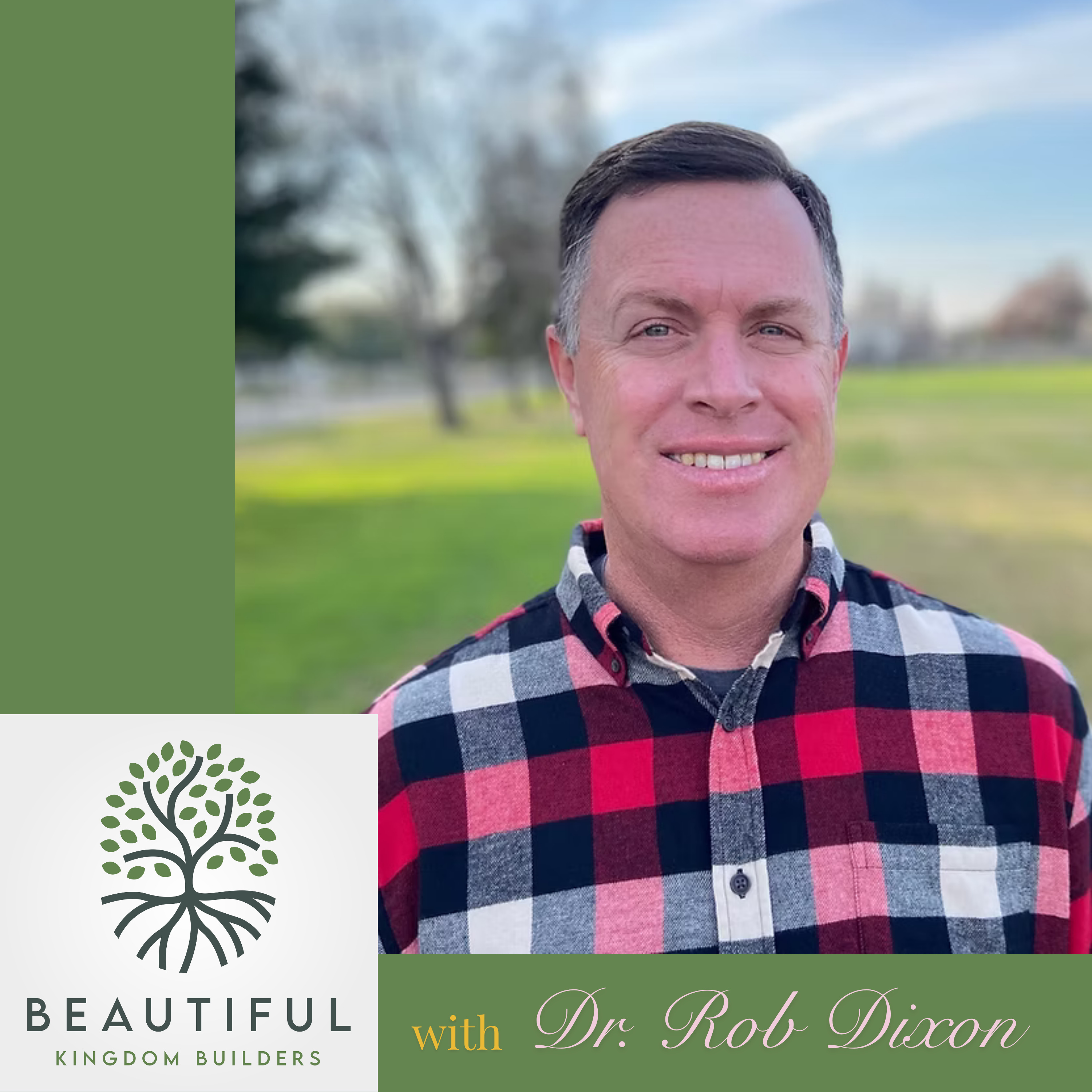 The Beautiful Kingdom Builders Podcast