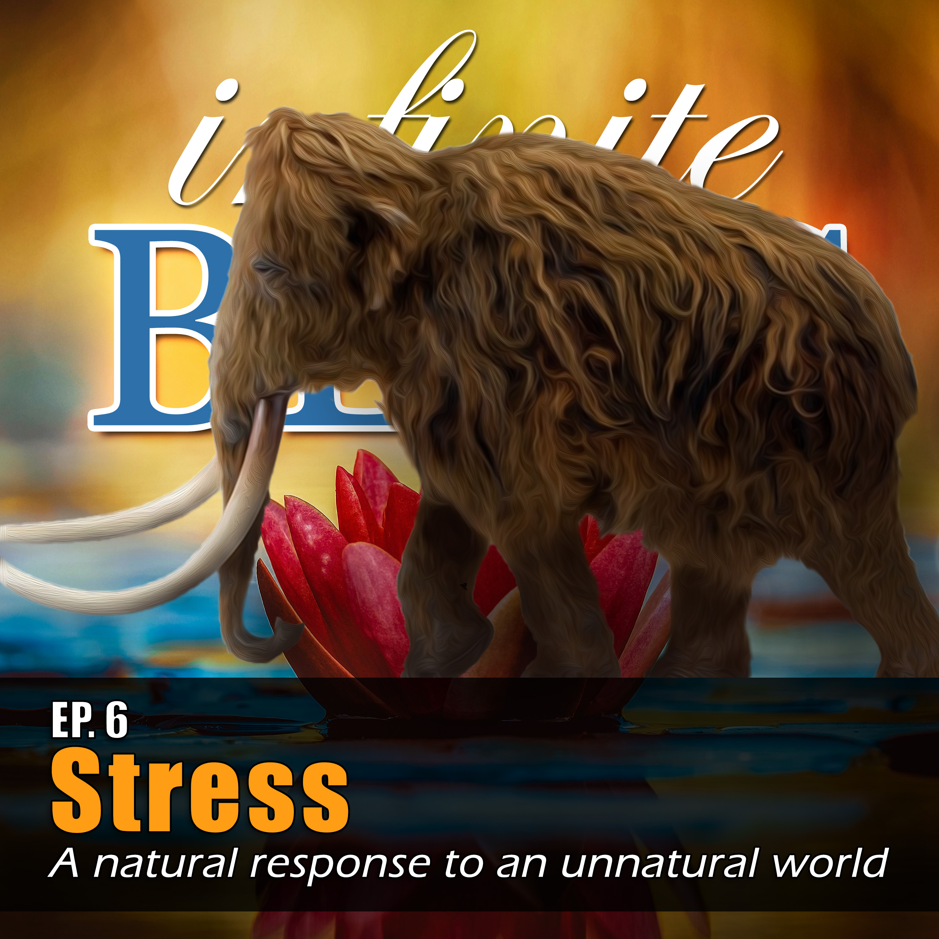 Stress - a natural response to an unnatural world episode artwork