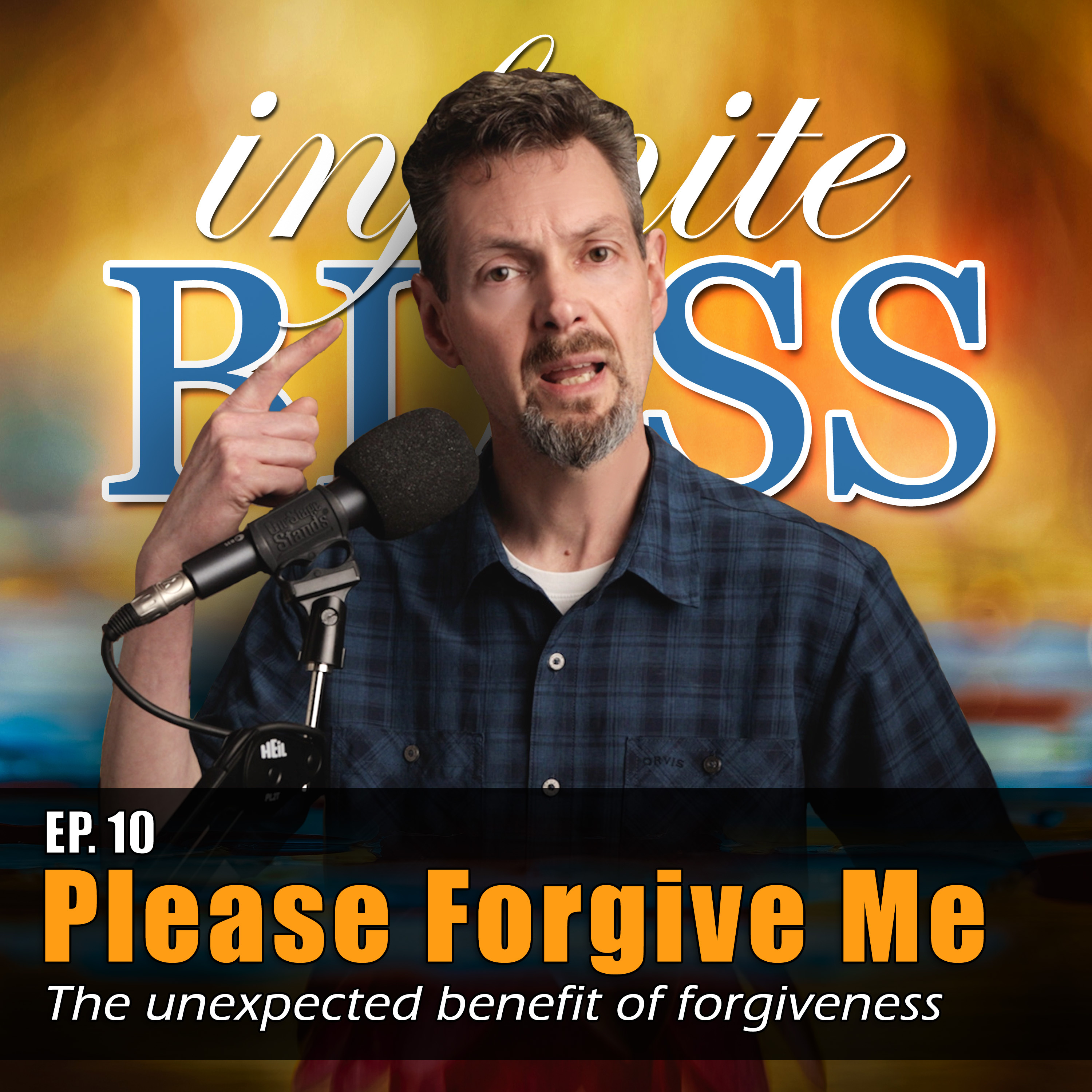 Please Forgive Me - the unexpected benefit of forgiveness episode artwork