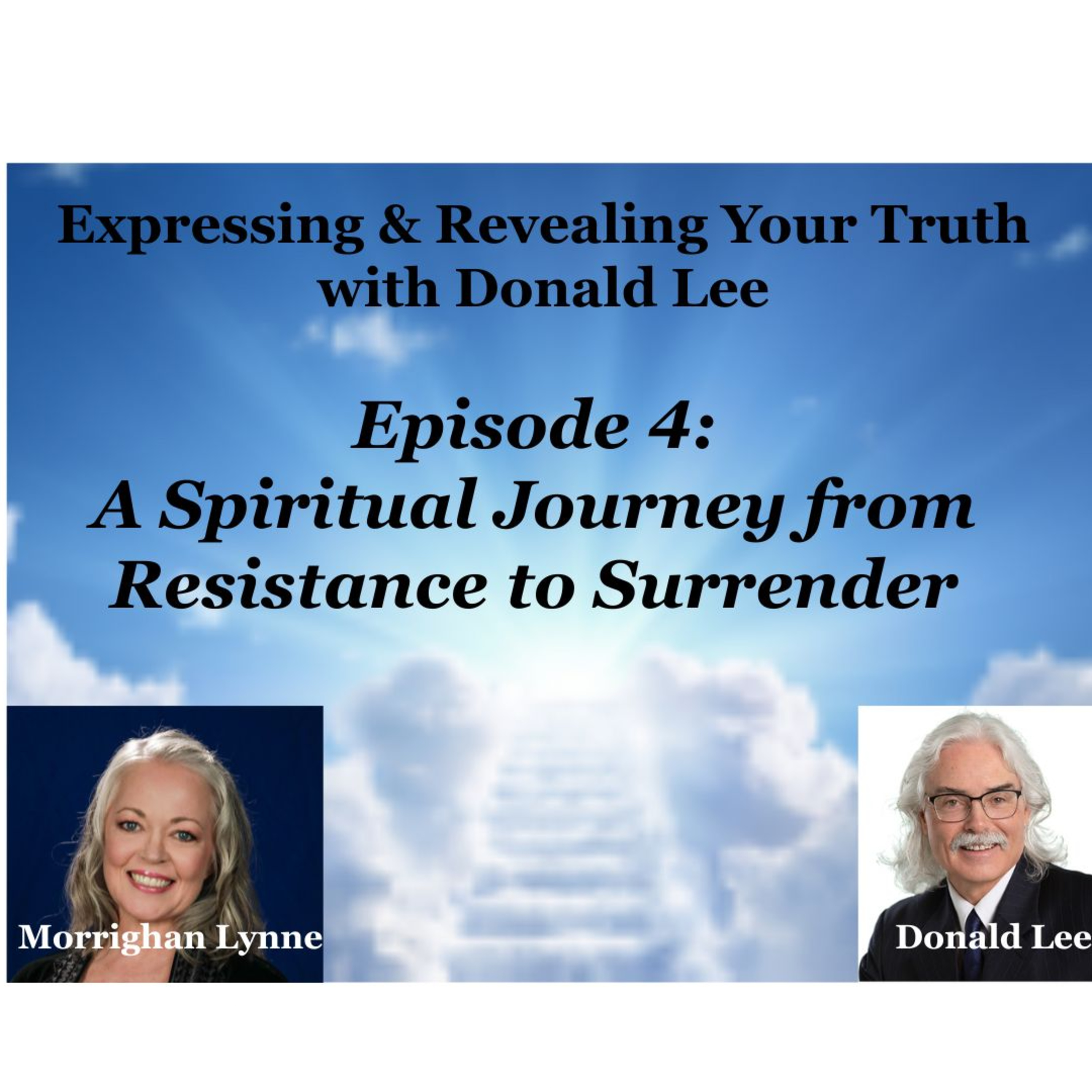 Expressing and Revealing Your Truth with Donald Lee