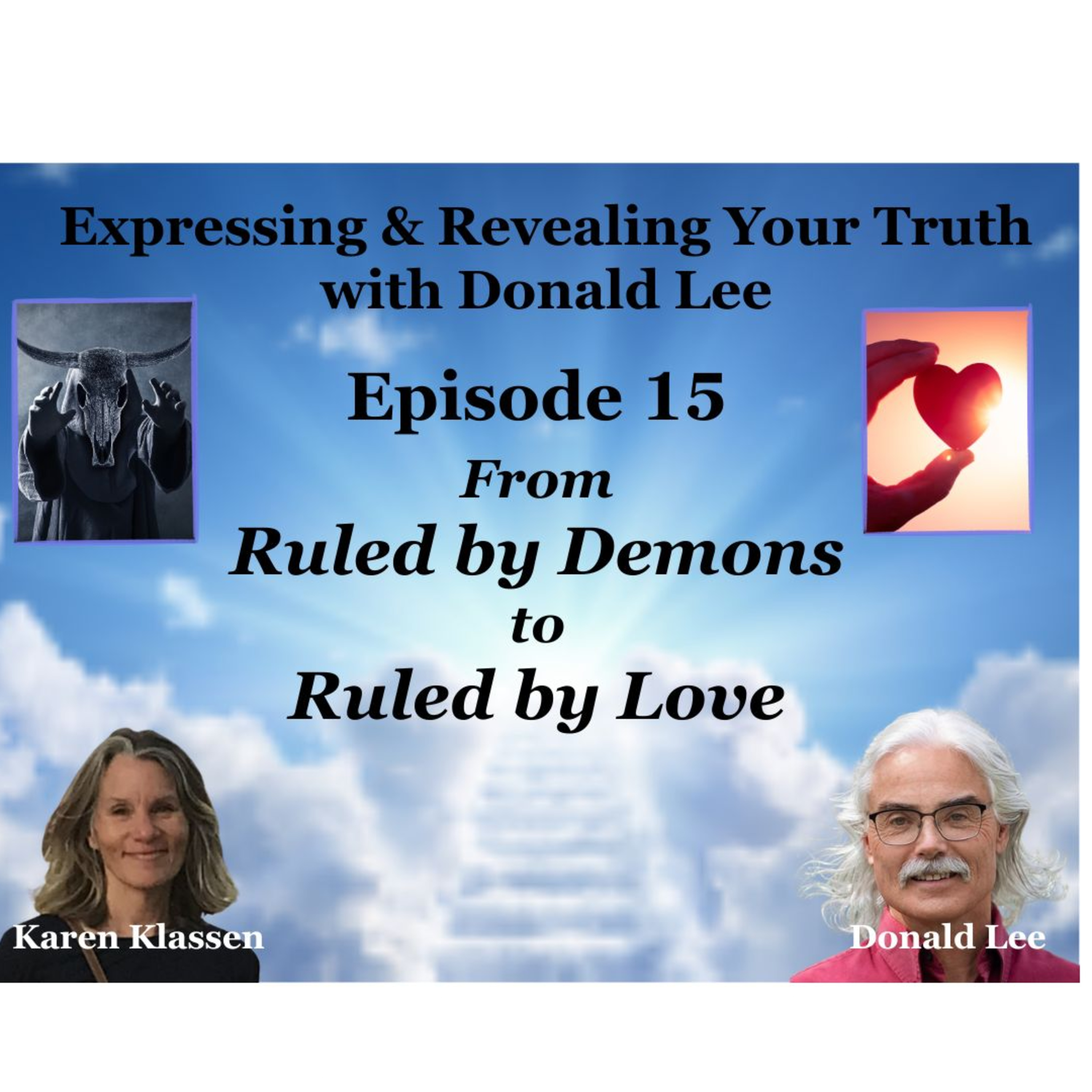 Episode 15: From Ruled by Demons to Ruled by Love episode artwork