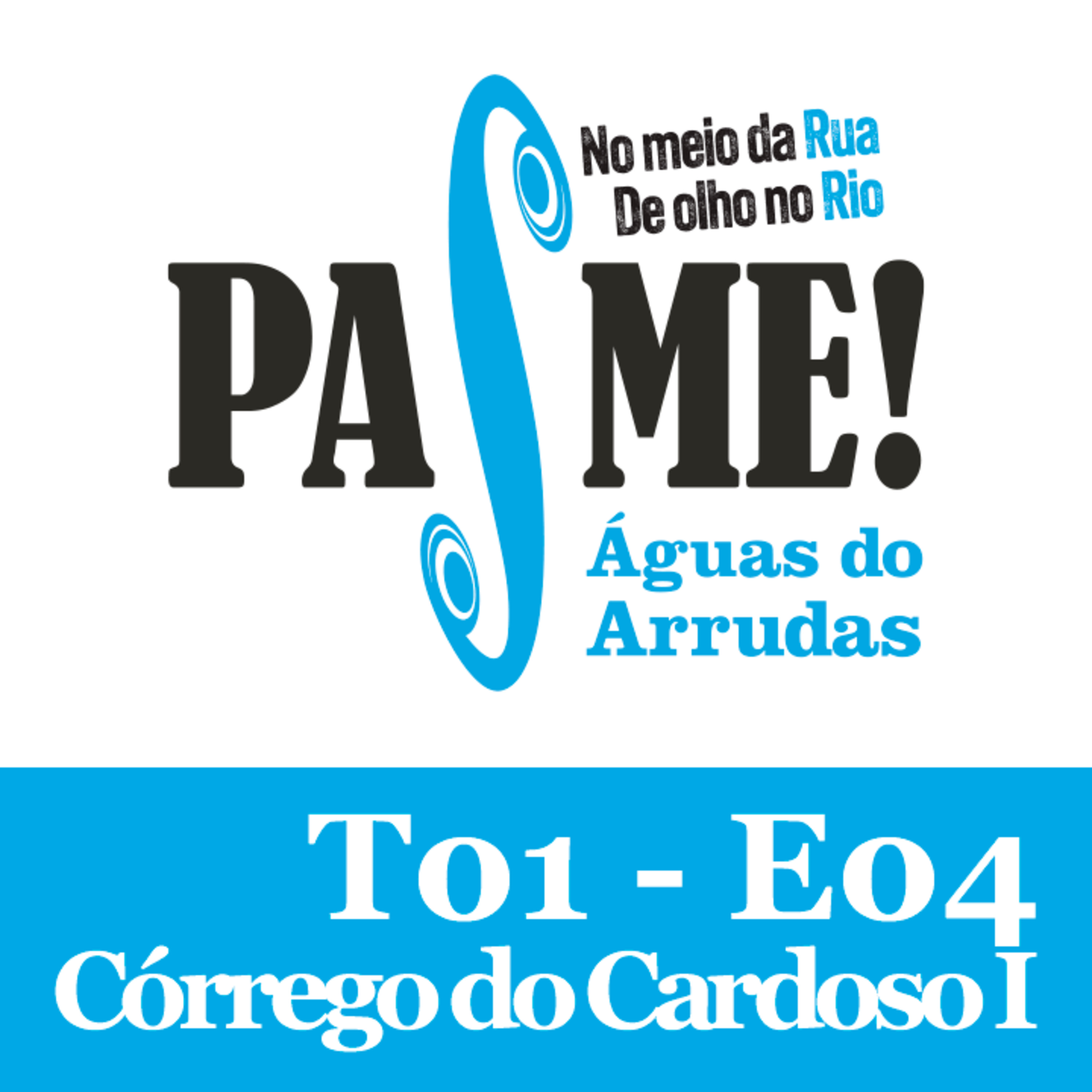 Ep. 04 - Córrego do Cardoso Pt. I episode artwork