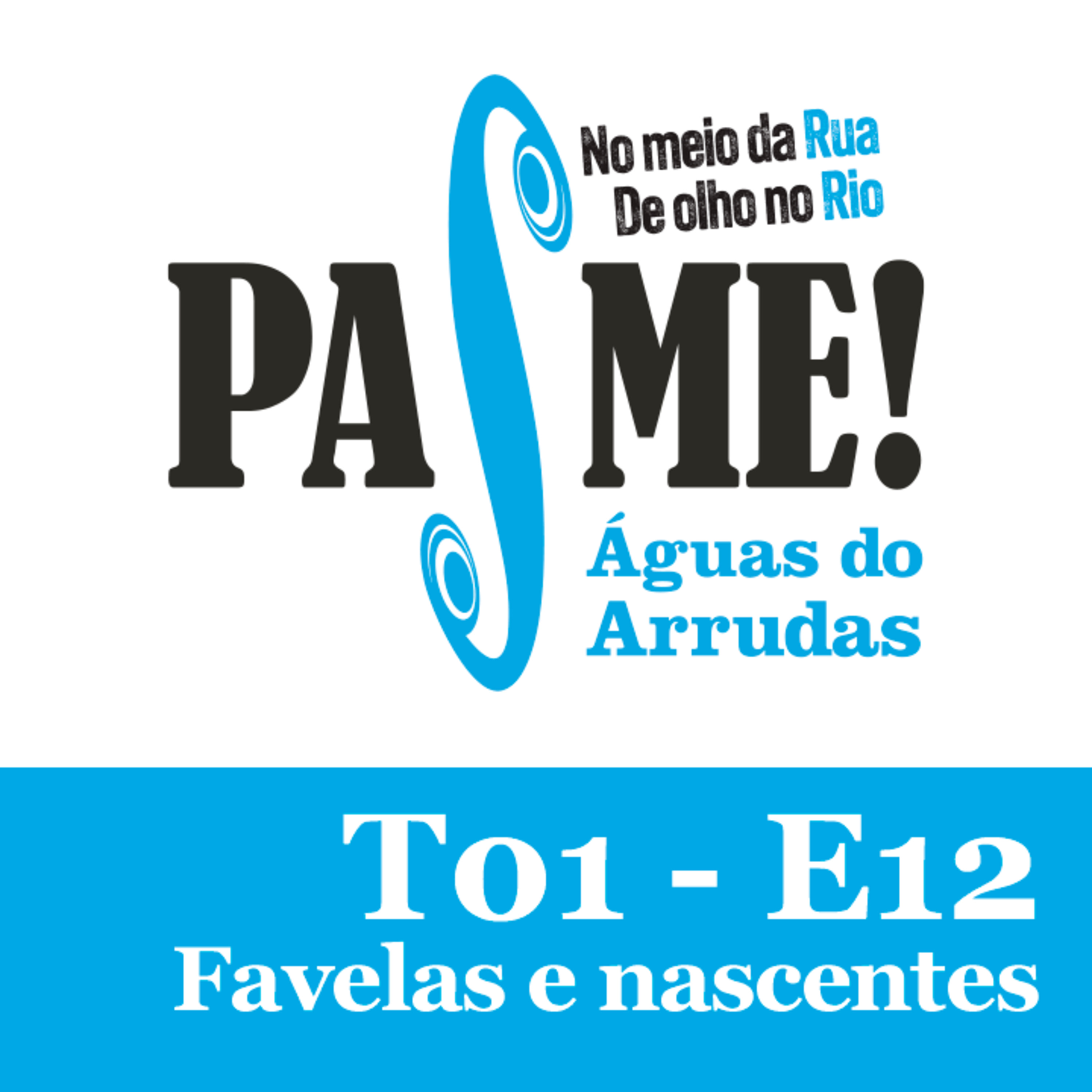 Ep. 12 - Favelas e nascentes (Córrego Olaria) episode artwork