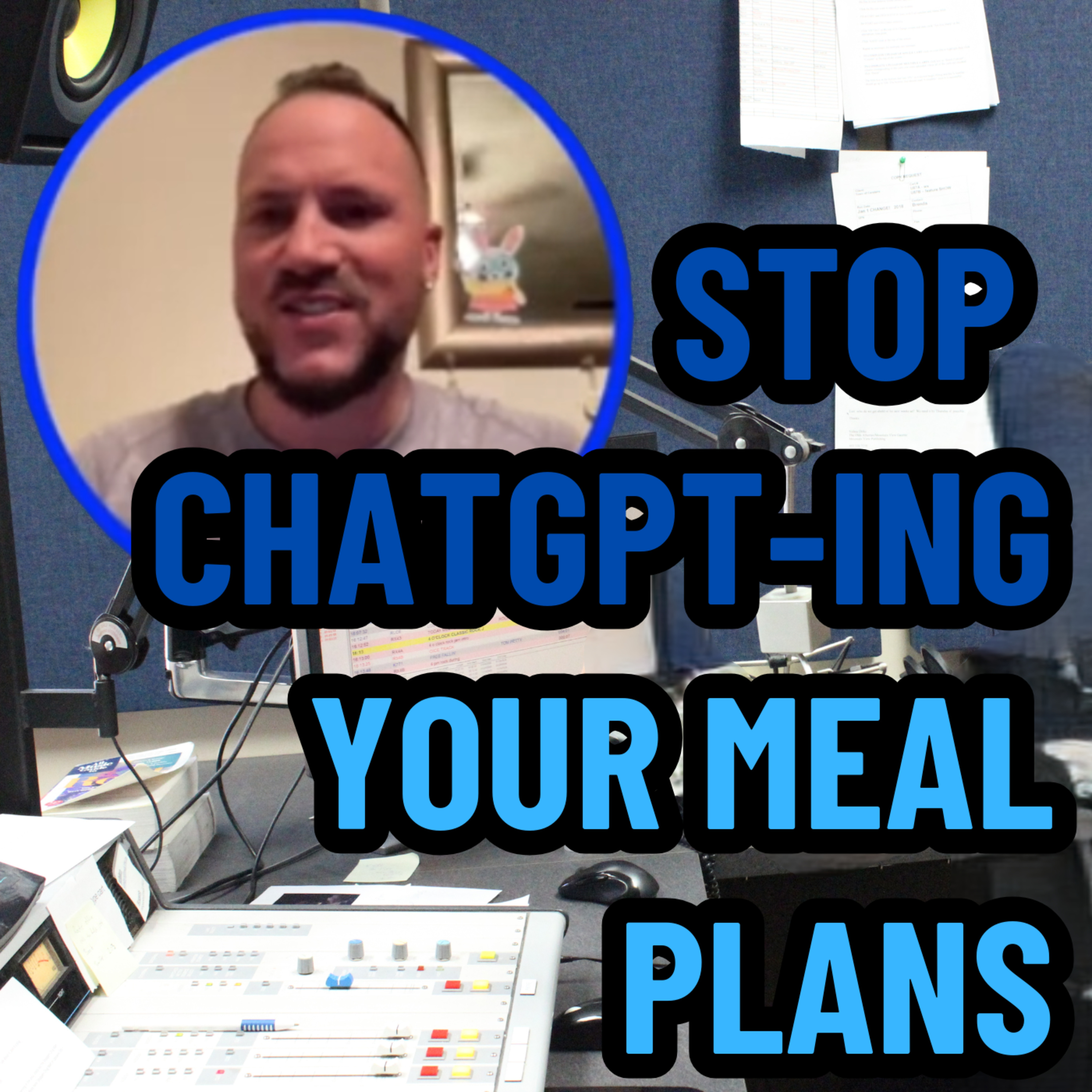 Stop ChatGPTing Your Meal Plans: Custom vs Generic | Ep 743 episode artwork