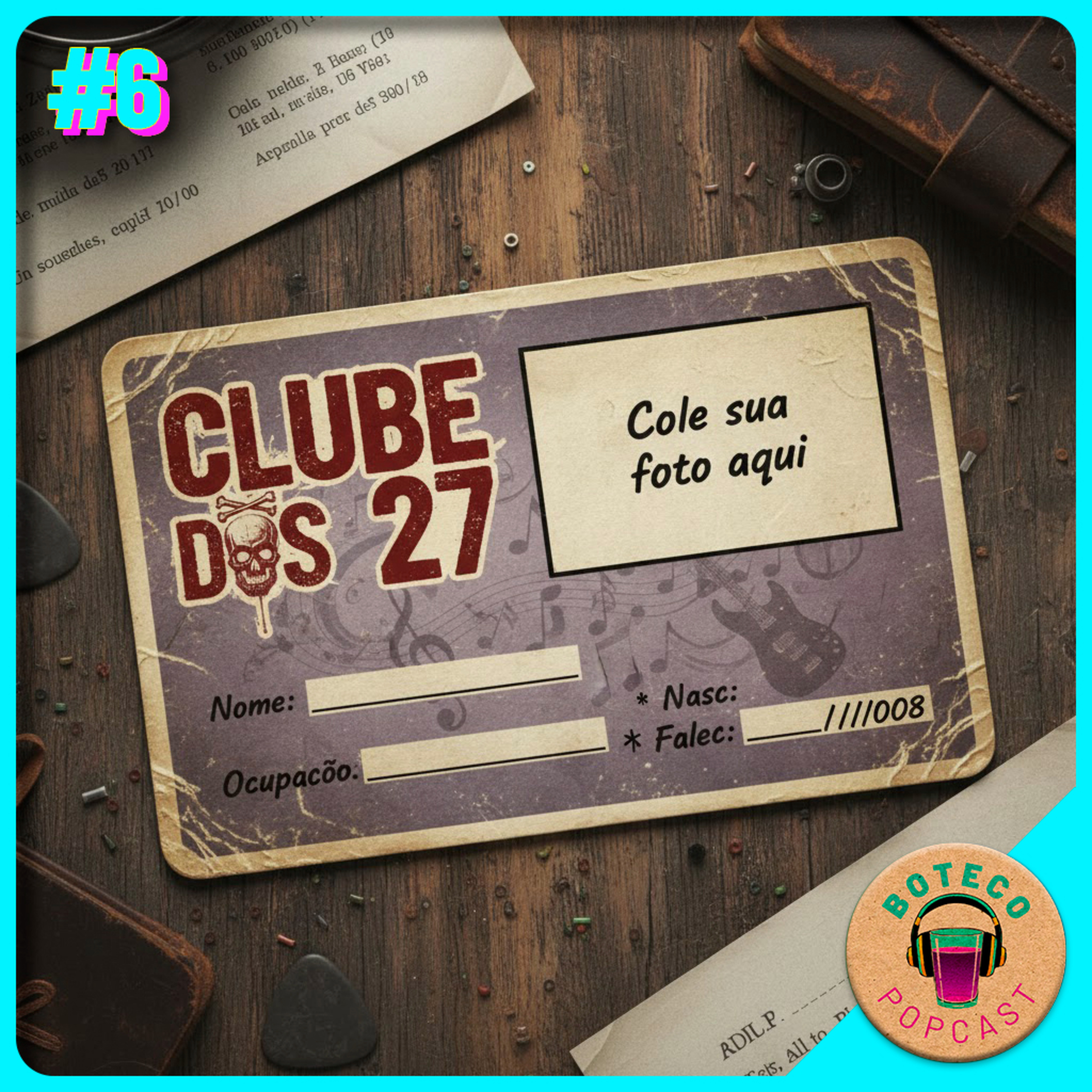 BotecoPopCast#06 - Clube dos 27: Talento Demais, Tempo de Menos + Nikki Six episode artwork