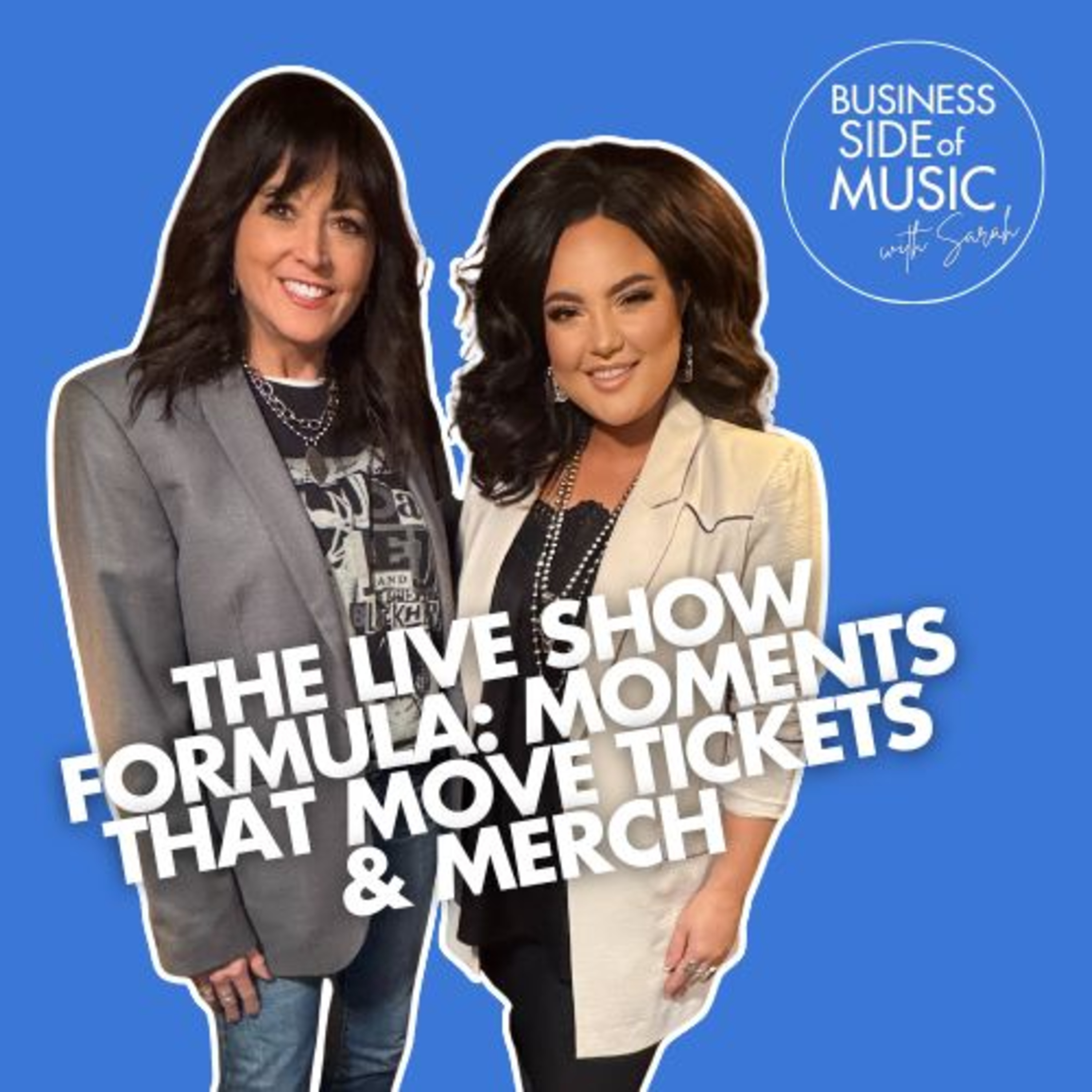 The Live Show Formula: Moments That Move Tickets & Merch
