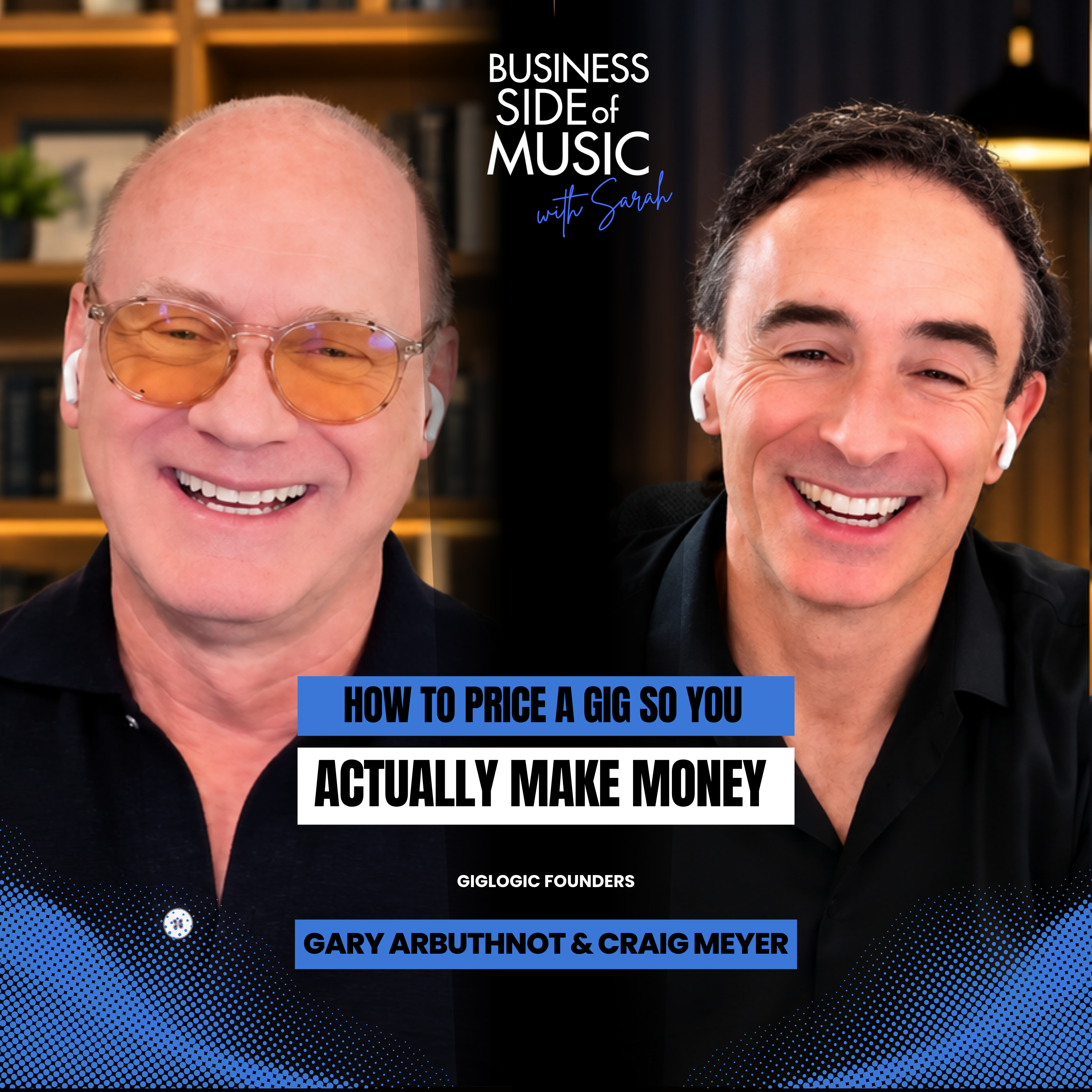 How to Price a Gig So You Actually Make Money | Gary Arbuthnot & Craig Meyer Giglogic