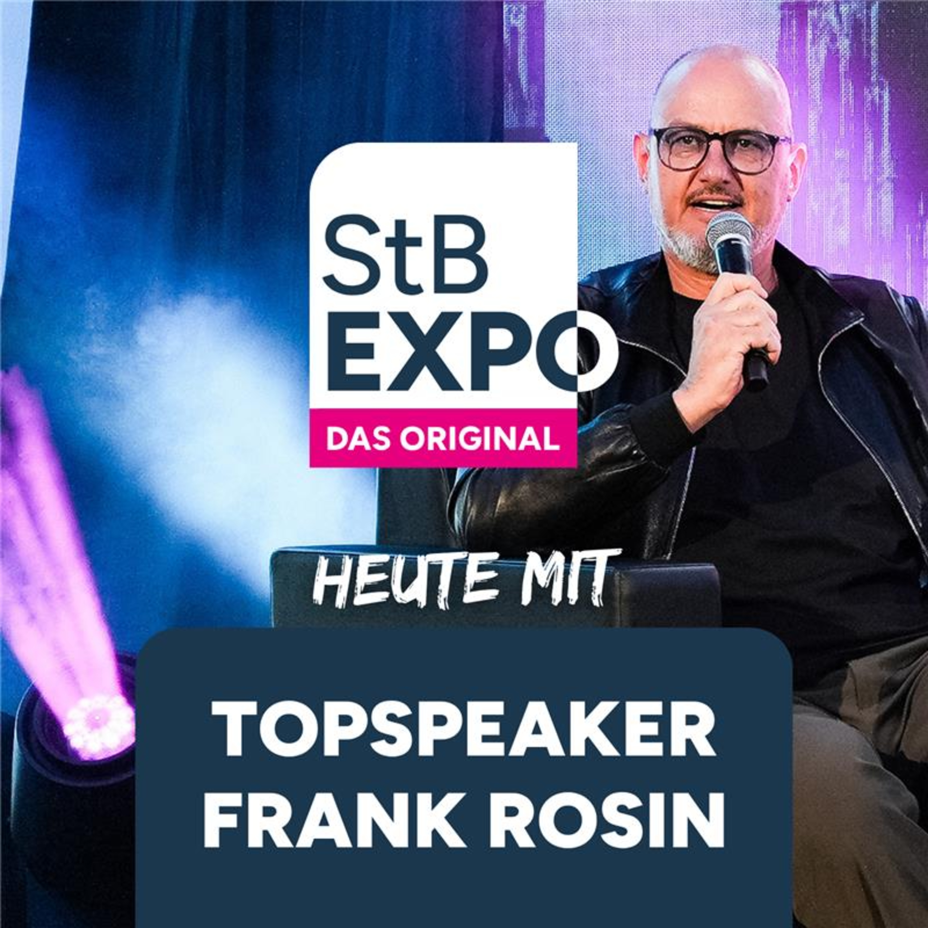 Live von der StB Expo: Top Speaker Frank Rosin im Talk episode artwork