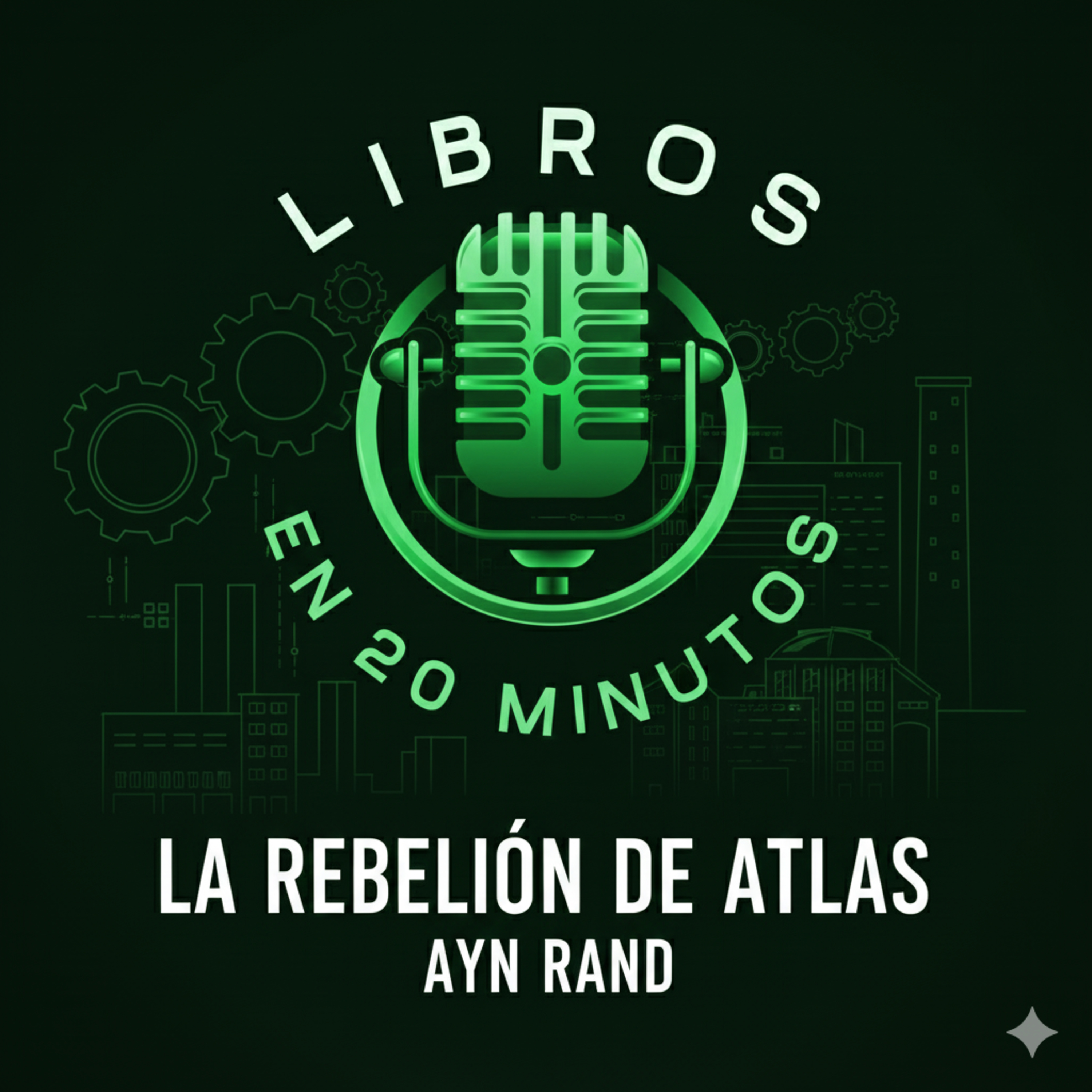 3. La Rebelión de Atlas - Ayn Rand