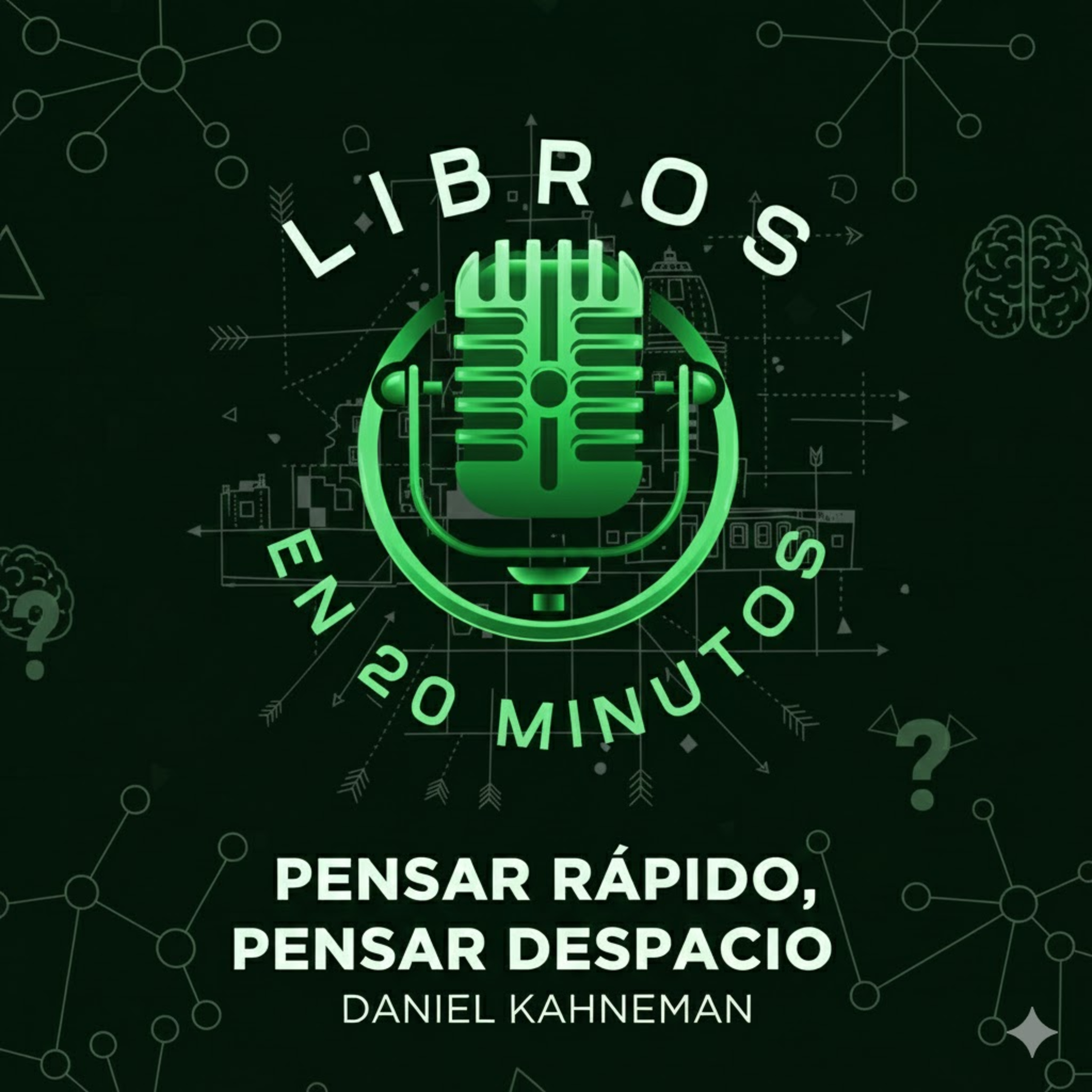 9. Pensar Rápido, Pensar Despacio - Daniel Kahneman