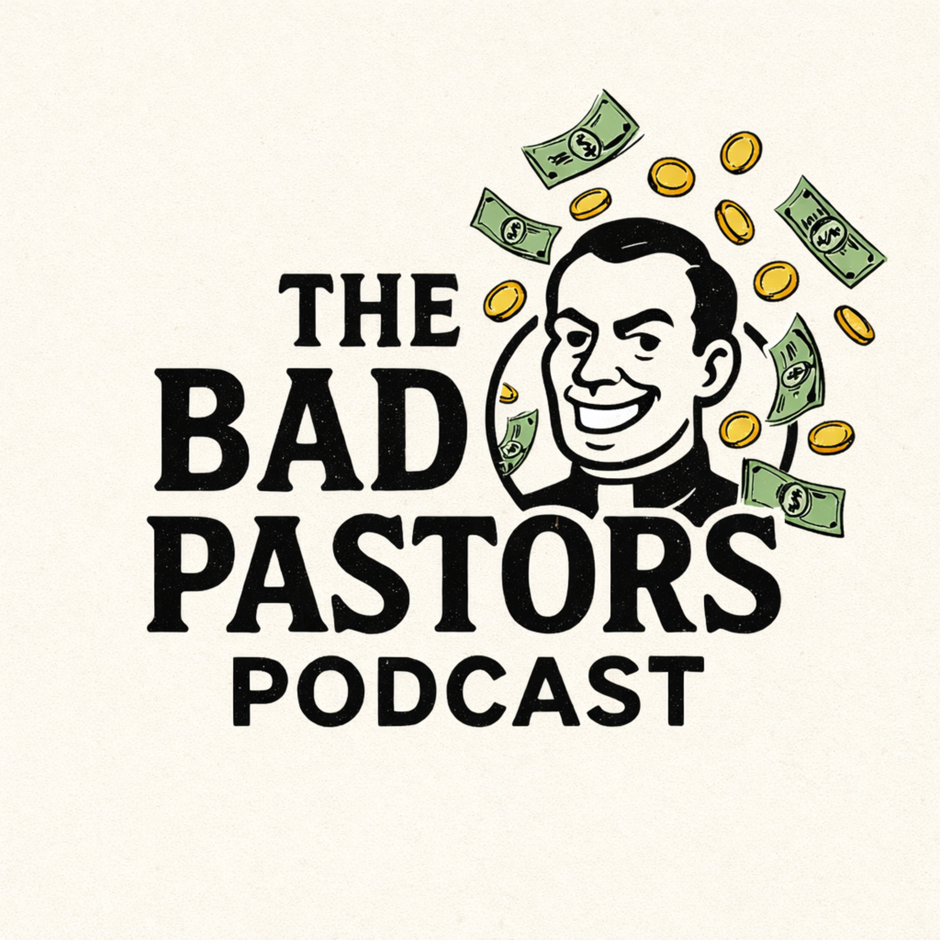 The Bad Pastors Podcast
