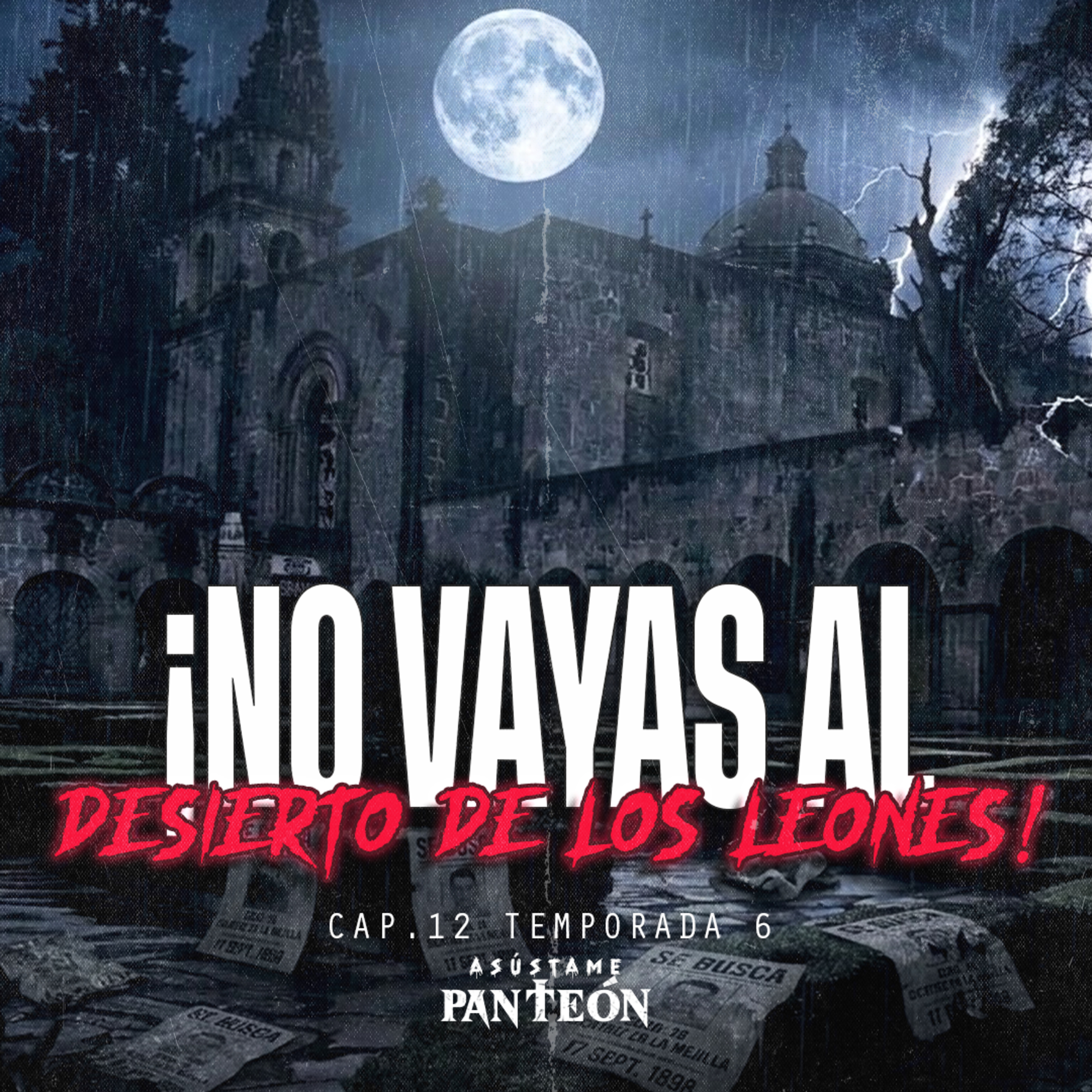 Historias De Terror Y Casos Reales En El Desierto De Los Leones