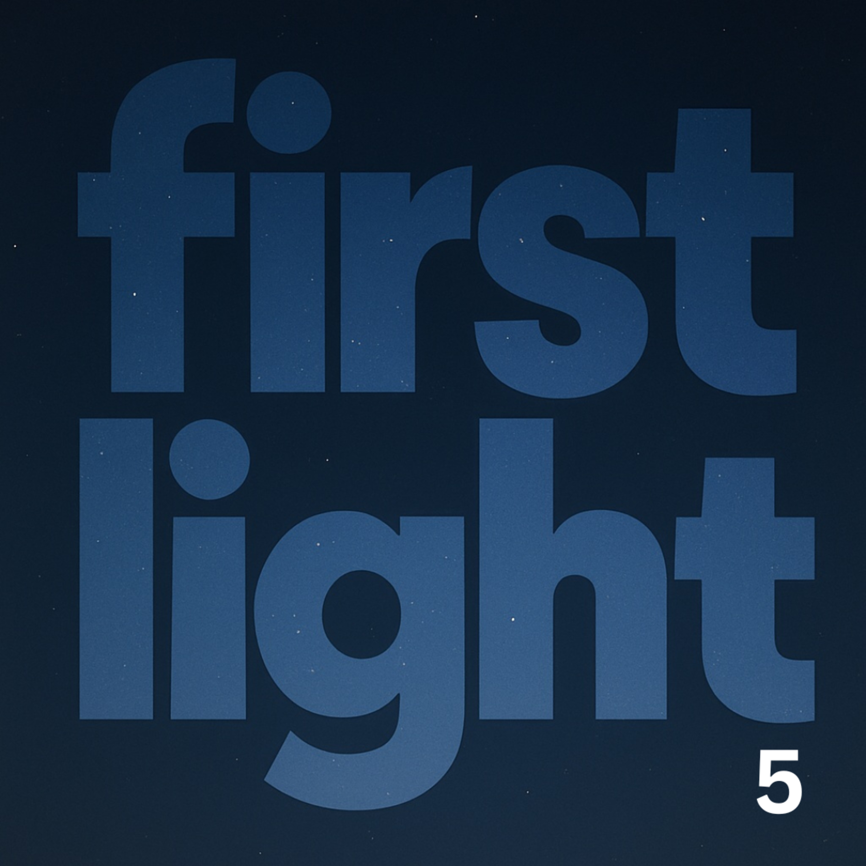 Day 5 – Clouds, Time, and Small Wonders (First Light) episode artwork
