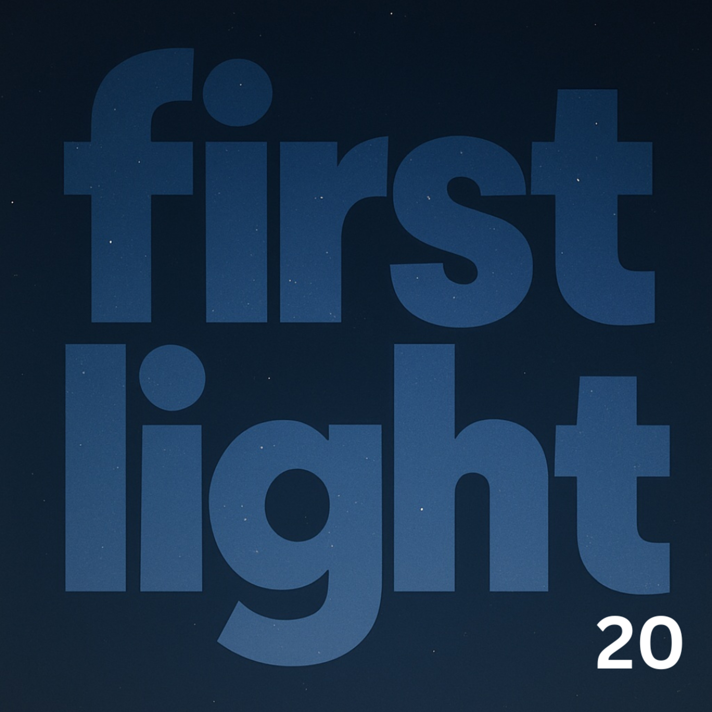 Day 20 – The First Signs of Change (First Light) episode artwork