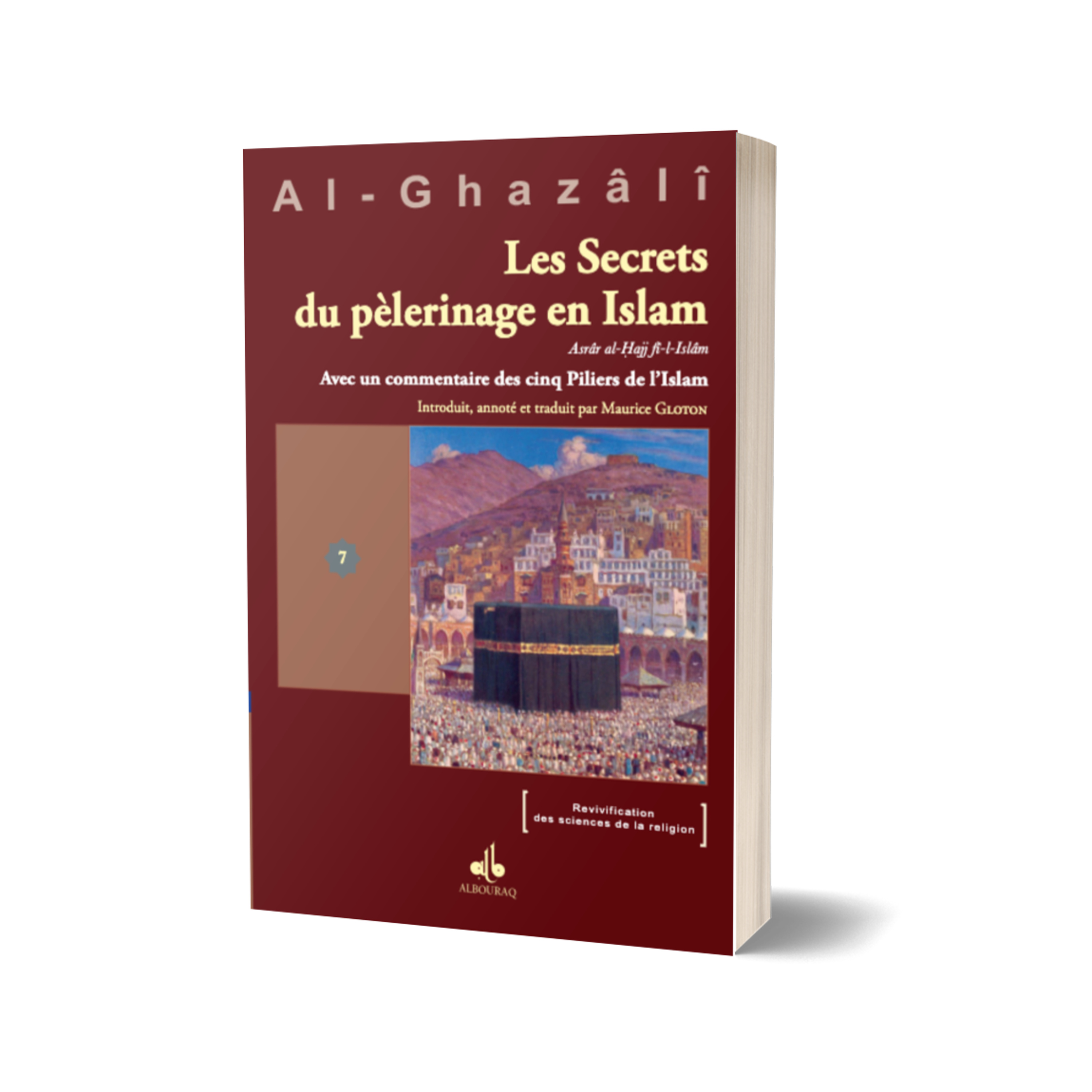 Livre VII : Les secrets du pèlerinage en islam