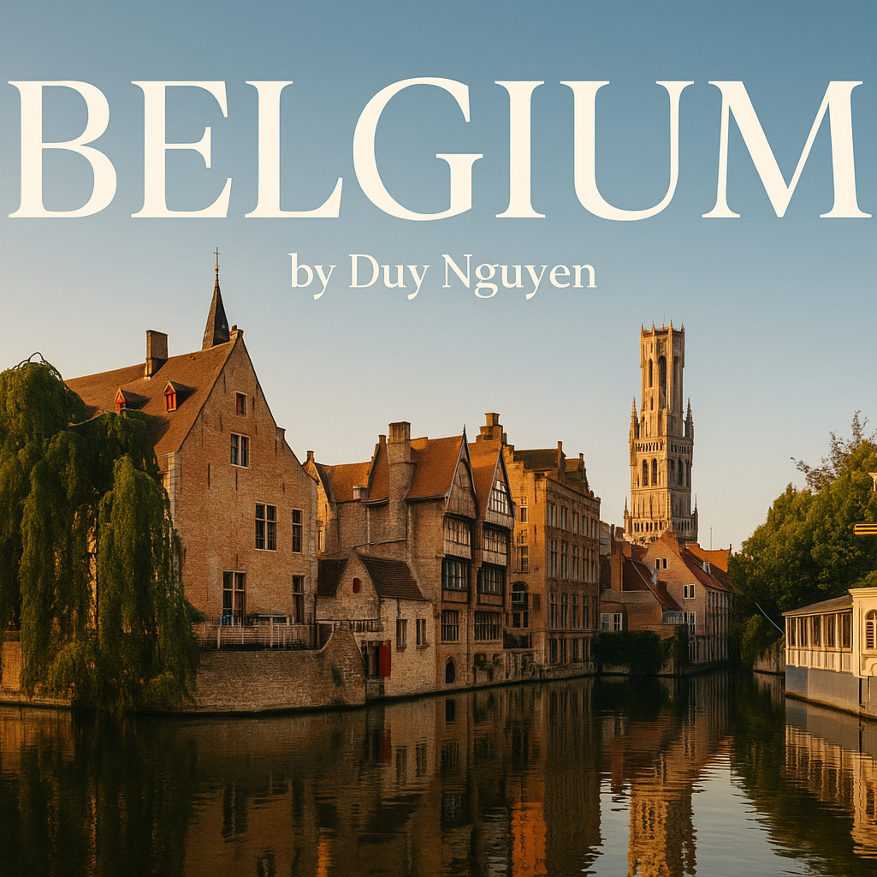 BỈ - DUY NGUYEN - VIÊN NGỌC QUÝ SÁT CẠNH HÀ LAN ĐẦU NÃO THẾ GIỚI episode artwork