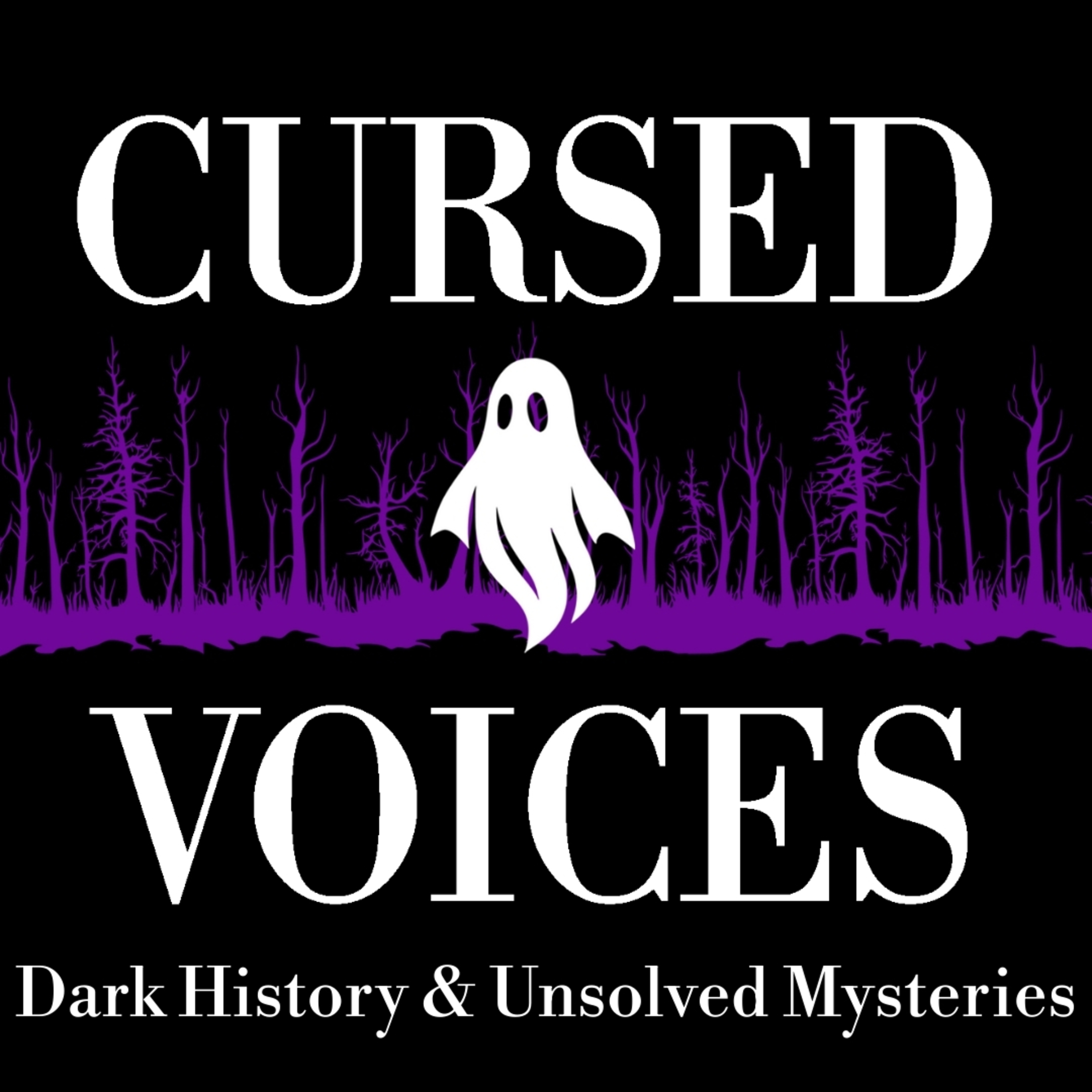 Cursed Voices | Dark History & Unsolved Mysteries (Official Trailer) episode artwork