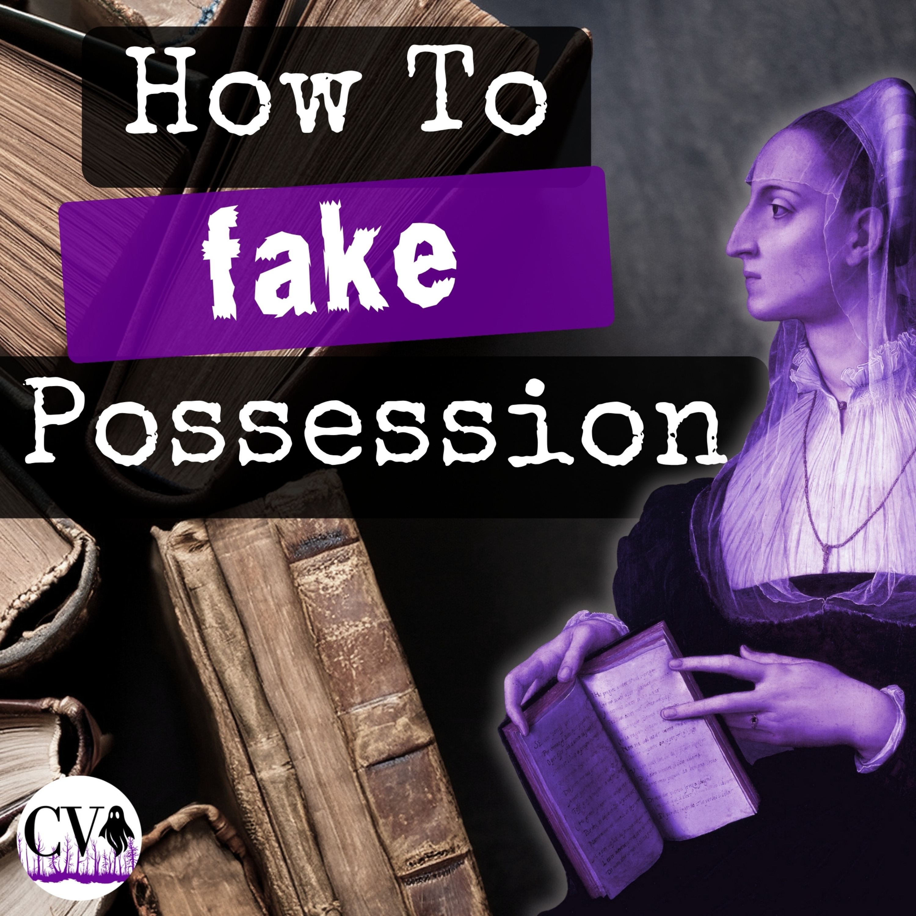 Ep. 17 - 4 Books That Taught People to Fake Possession | Weird History Explained episode artwork