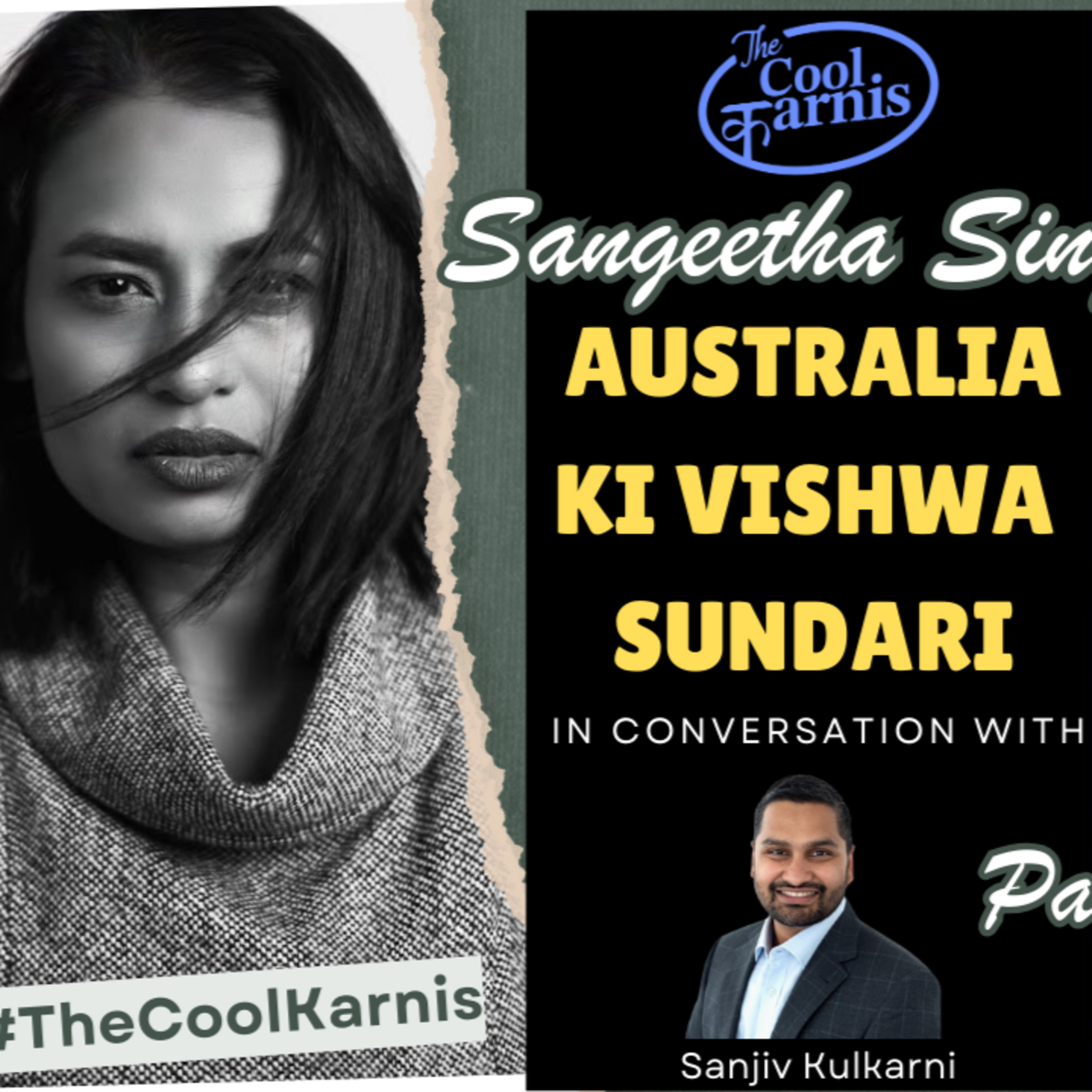 Sangeetha Singh - Plain Jane IT Professional turned Australia ki Vishwa Sundari / Multiple Global Beauty Pageant holder episode artwork