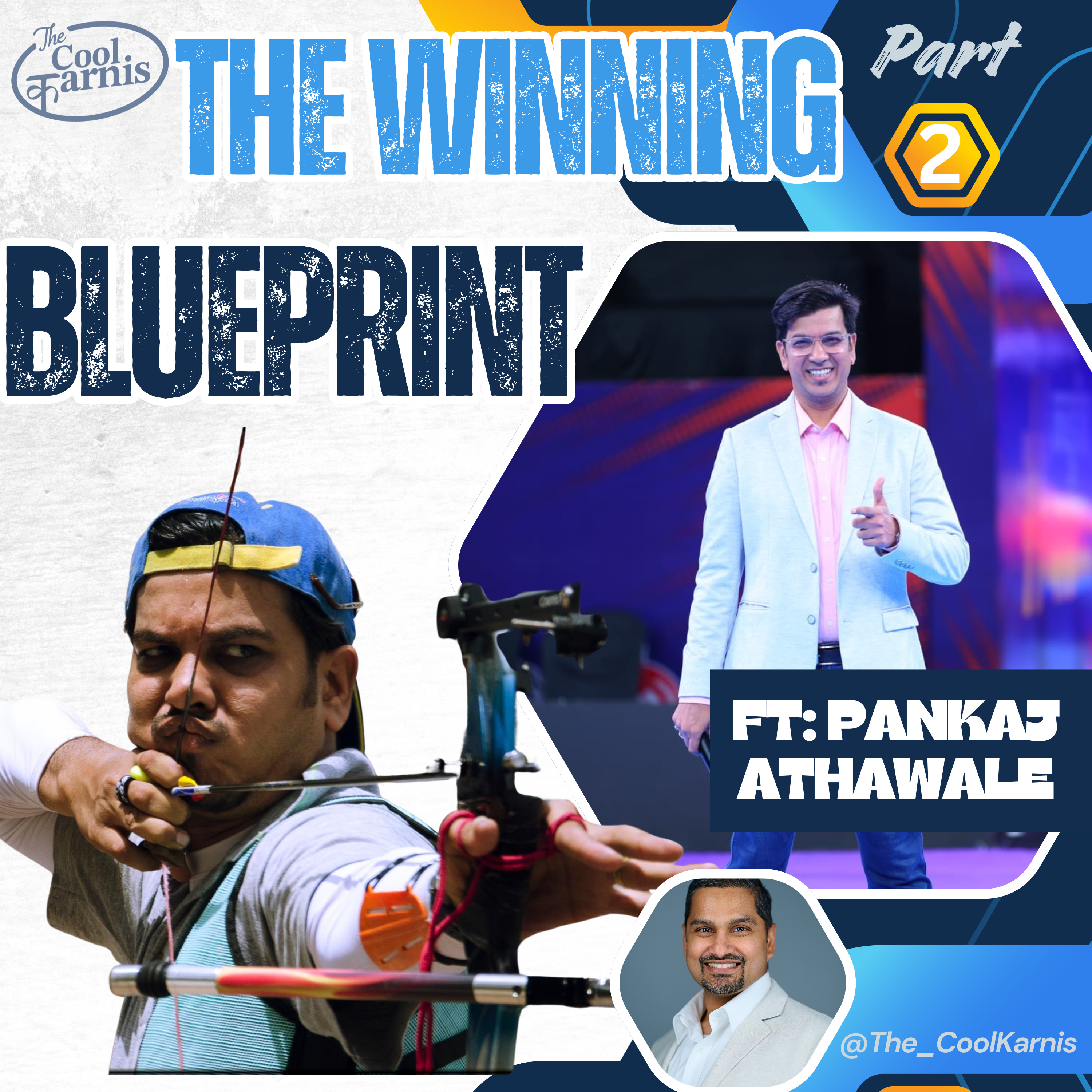 Archery, Startups & Gen Z Real Talk: The Hustle Never Stops 🏹 | The Winning Blueprint | Part 2 Ft: Pankaj Athawale episode artwork