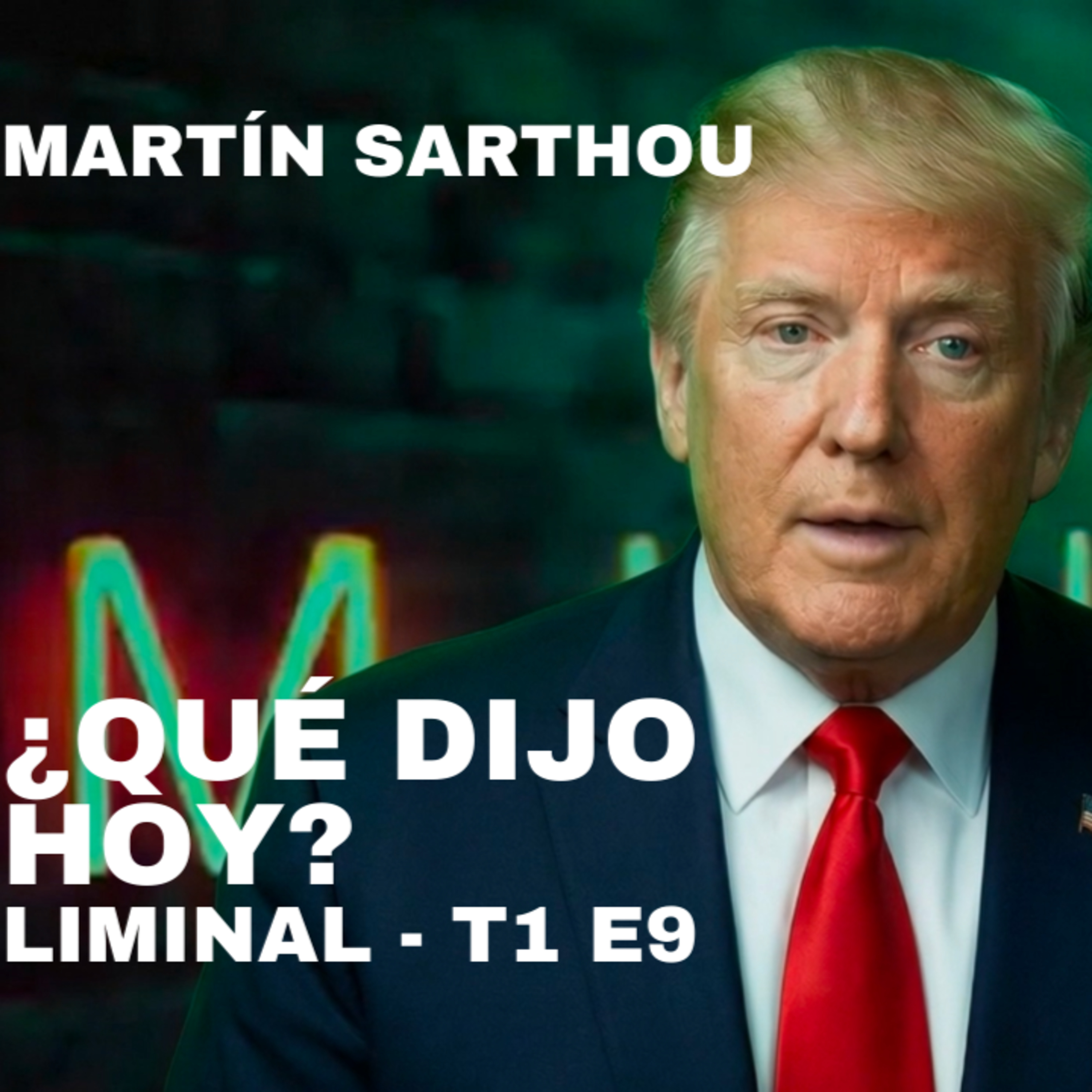 ¿QUÉ DIJO HOY? La nueva normalidad con Trump episode artwork