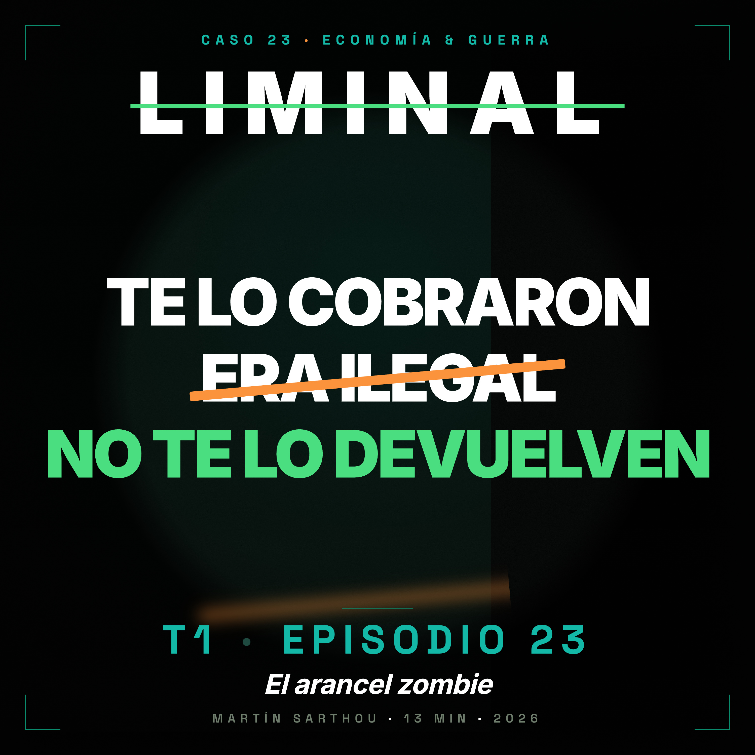 Te lo cobraron, era ilegal, no te lo van a devolver LIMINAL T1 E23 episode artwork