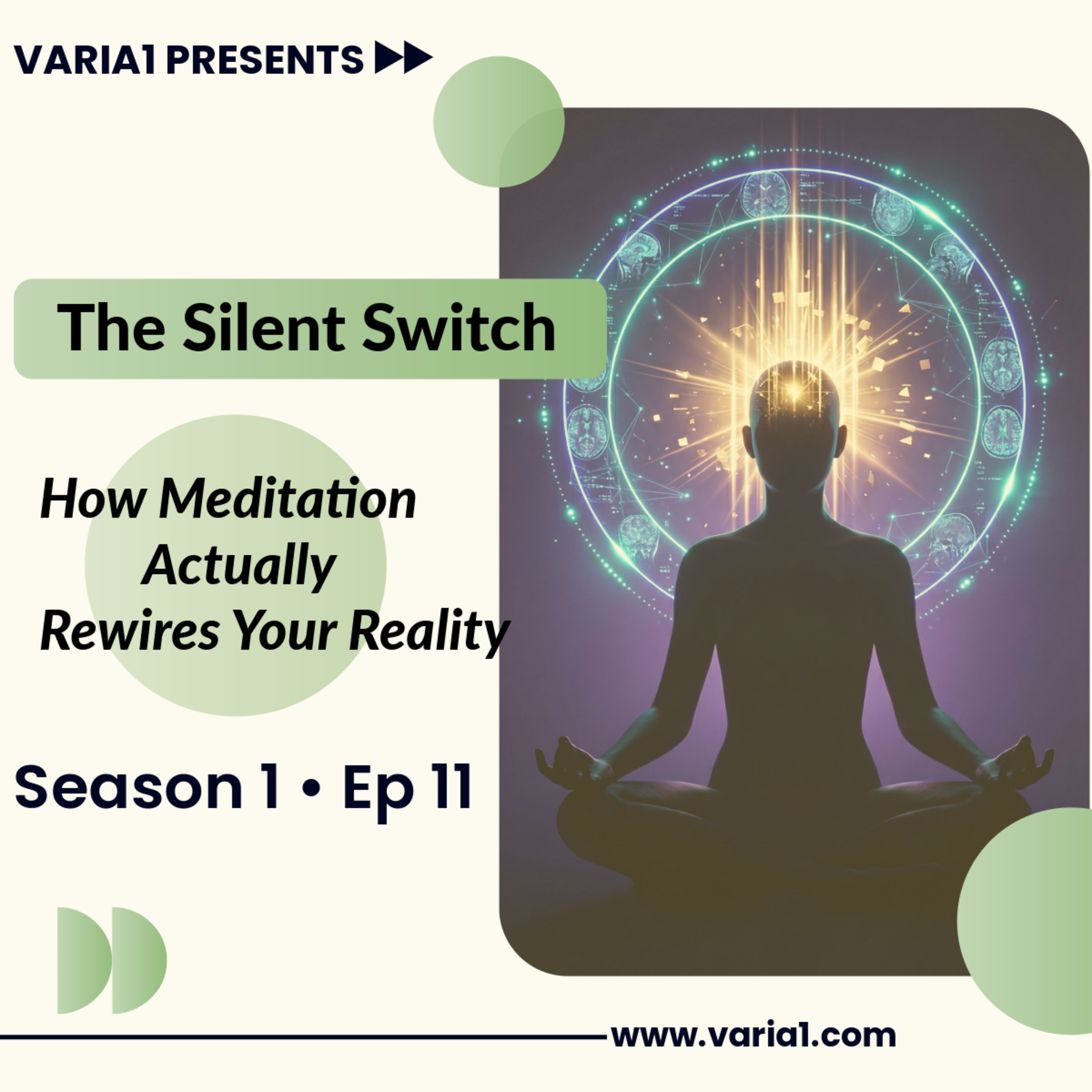 The Silent Switch: How Meditation Actually Rewires Your Reality episode artwork
