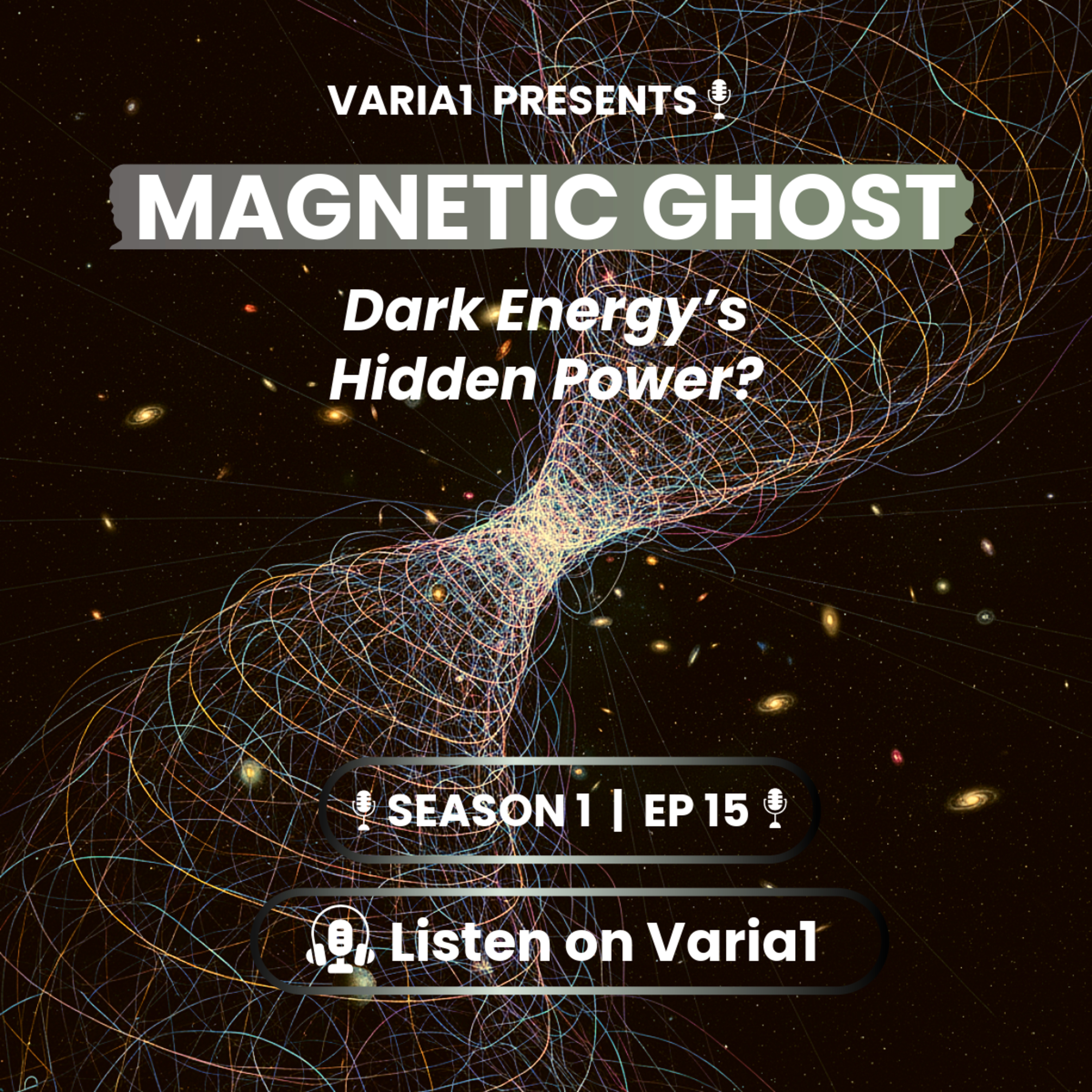 Magnetic Ghost: Is Dark Energy Powered by Cosmic Magnetism? episode artwork
