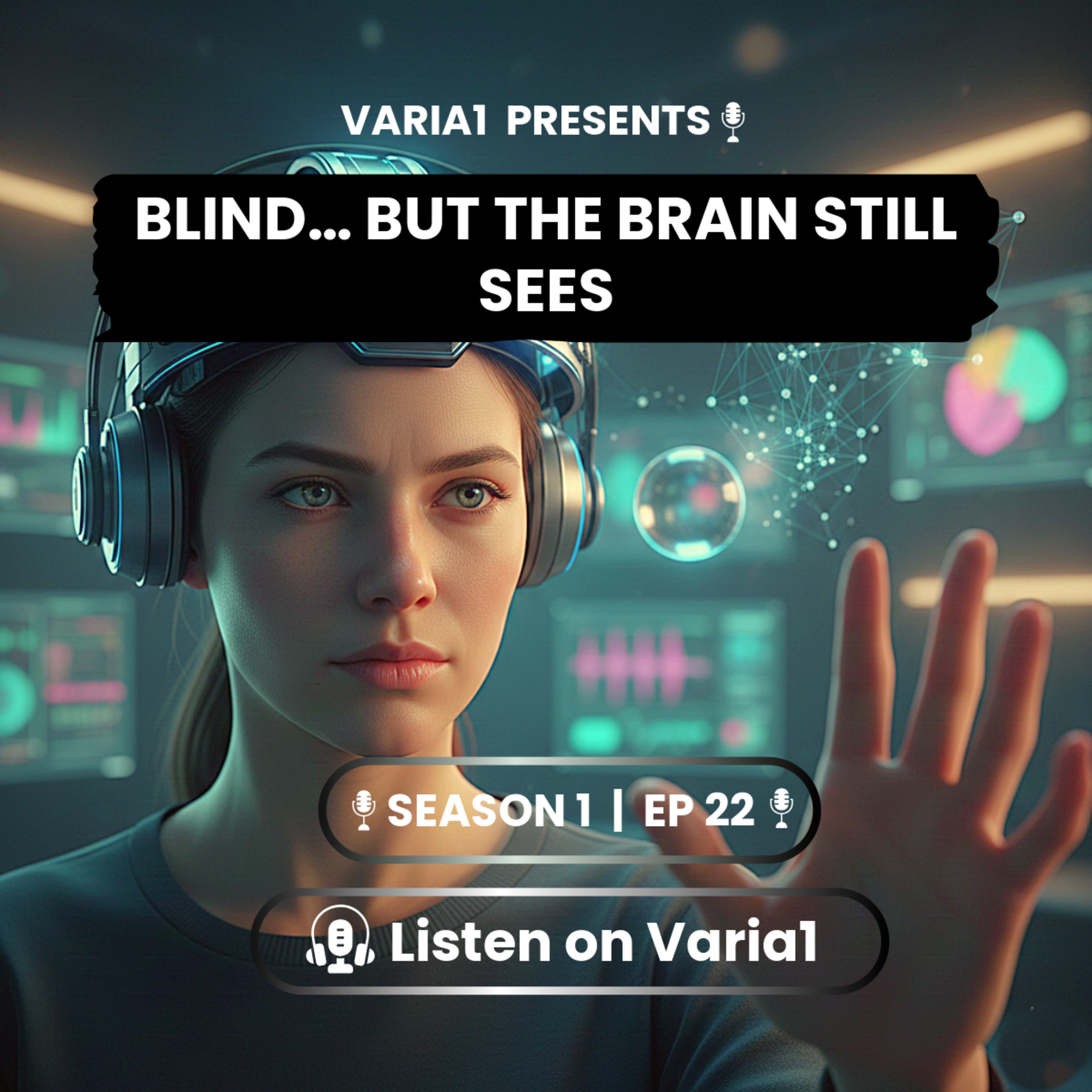 Awakening Hidden Vision | Brain Stimulation and Blindsight Study episode artwork