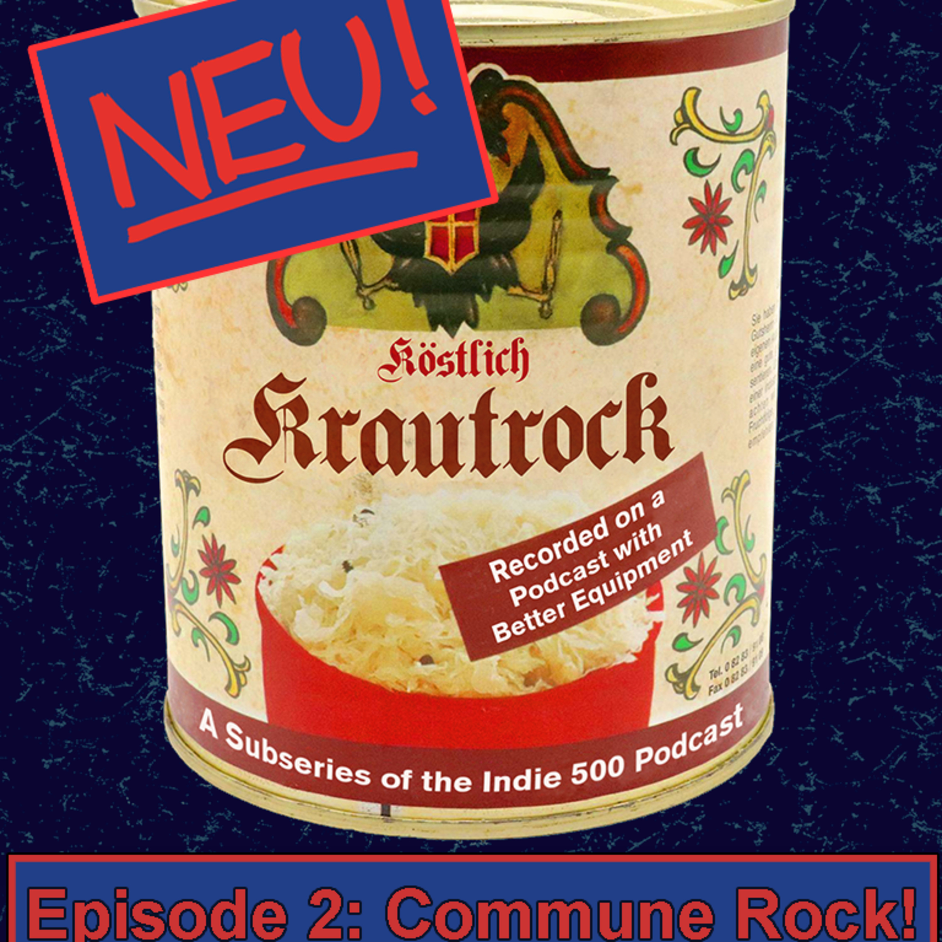 Recorded On A Podcast With Better Equipment: Episode 2 – Commune Rock