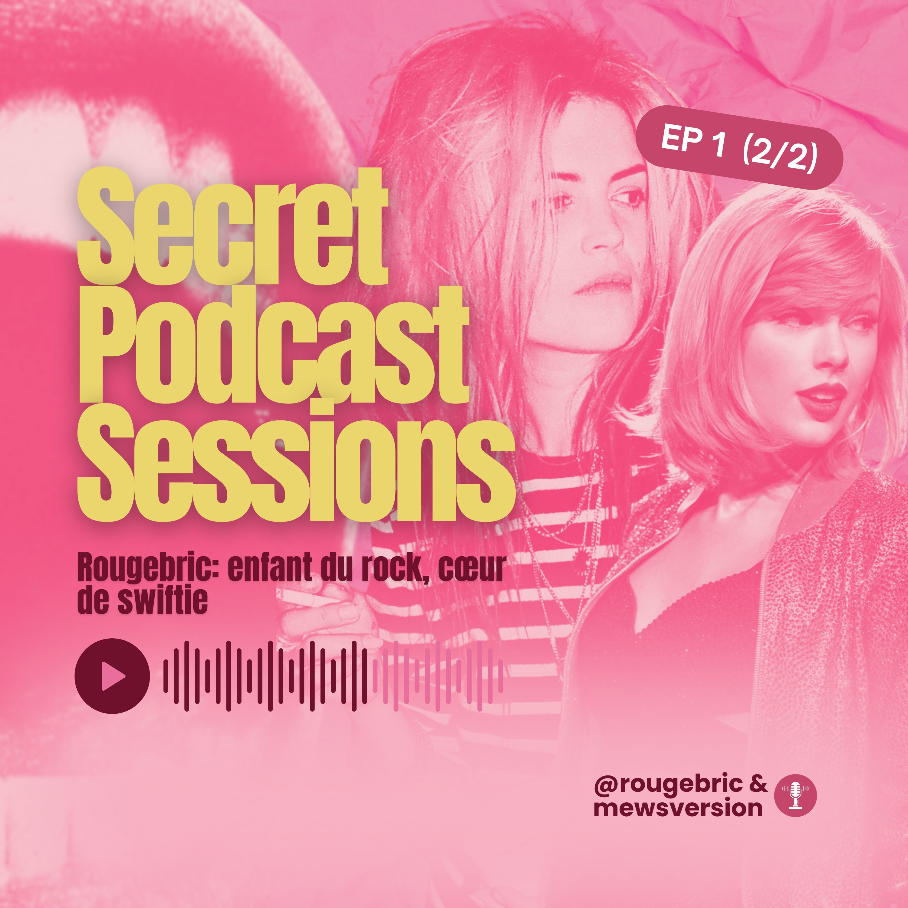 Episode 1 ( part 2/2) : Rouge Bric, enfant du rock - coeur de swiftie episode artwork