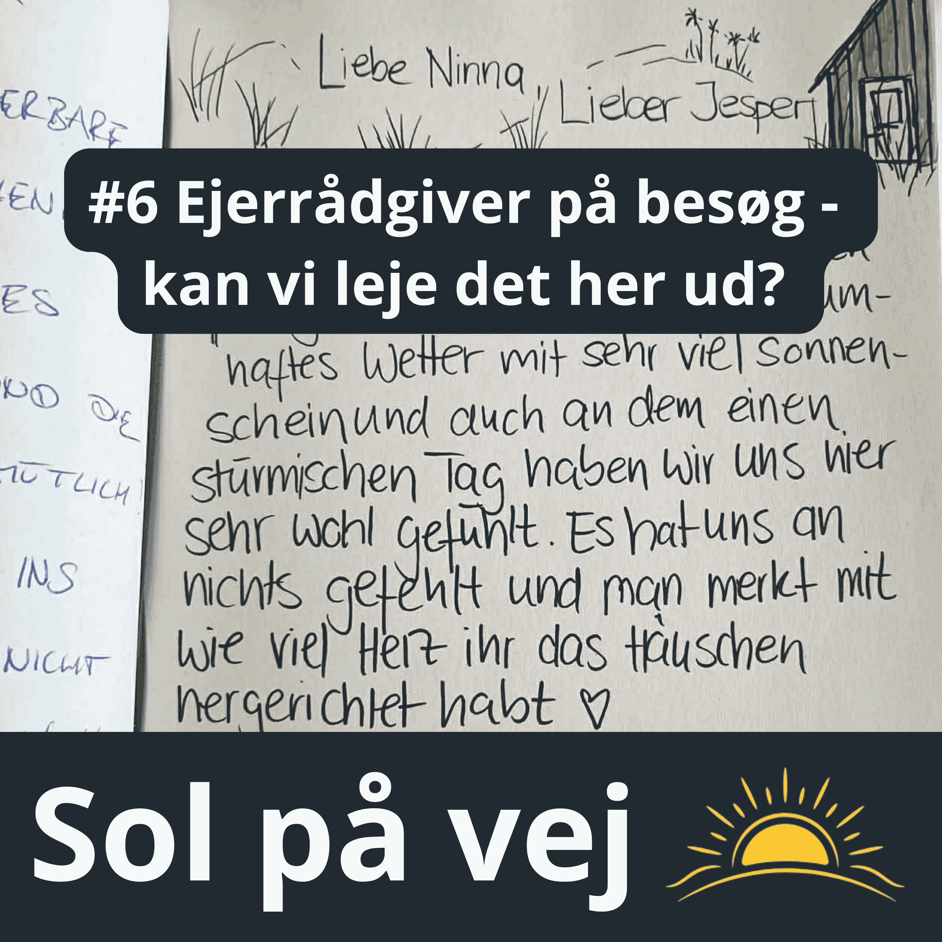 #6 Ejerrådgiver på besøg - kan vi leje det her ud? episode artwork