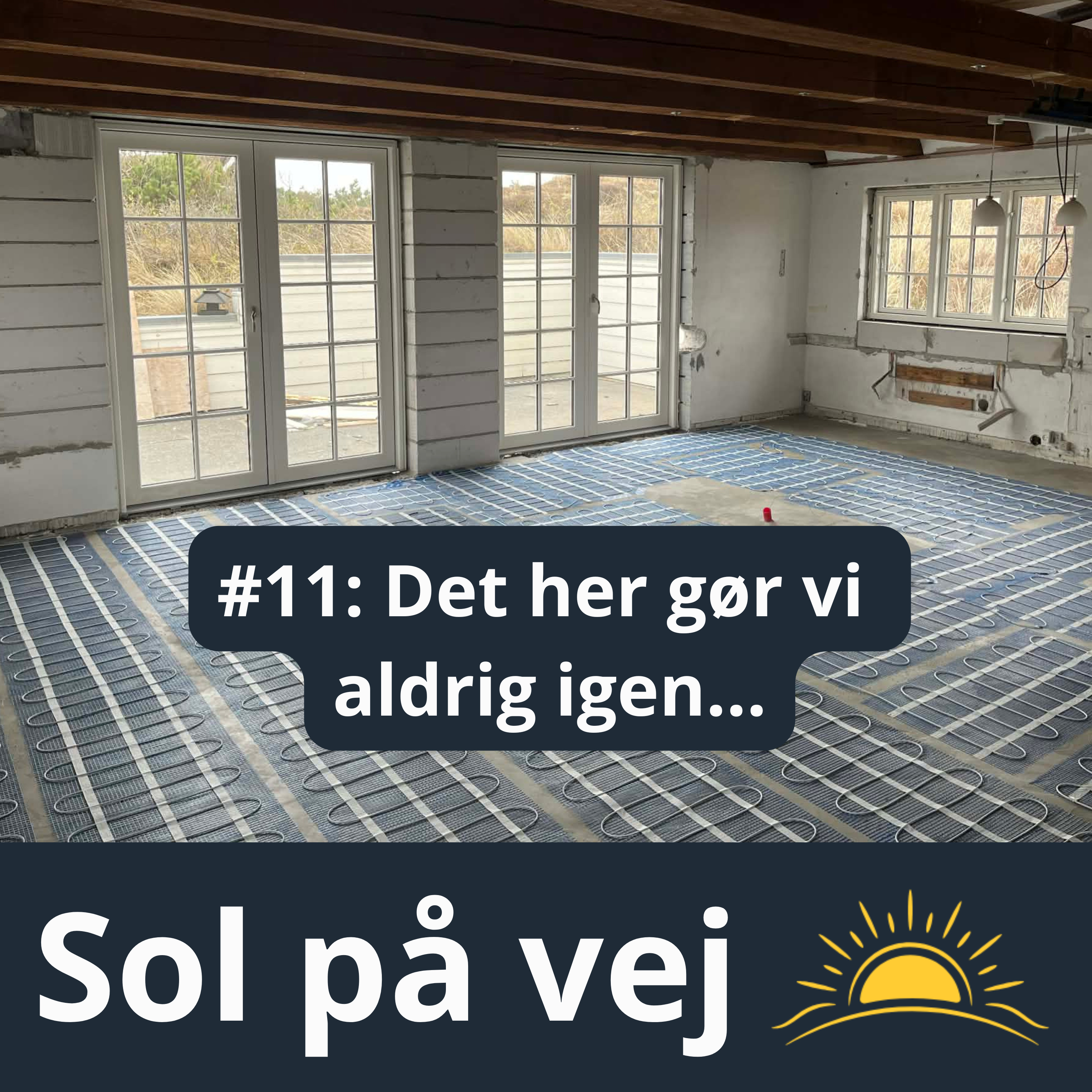 #11 Det her gør vi aldrig igen... episode artwork