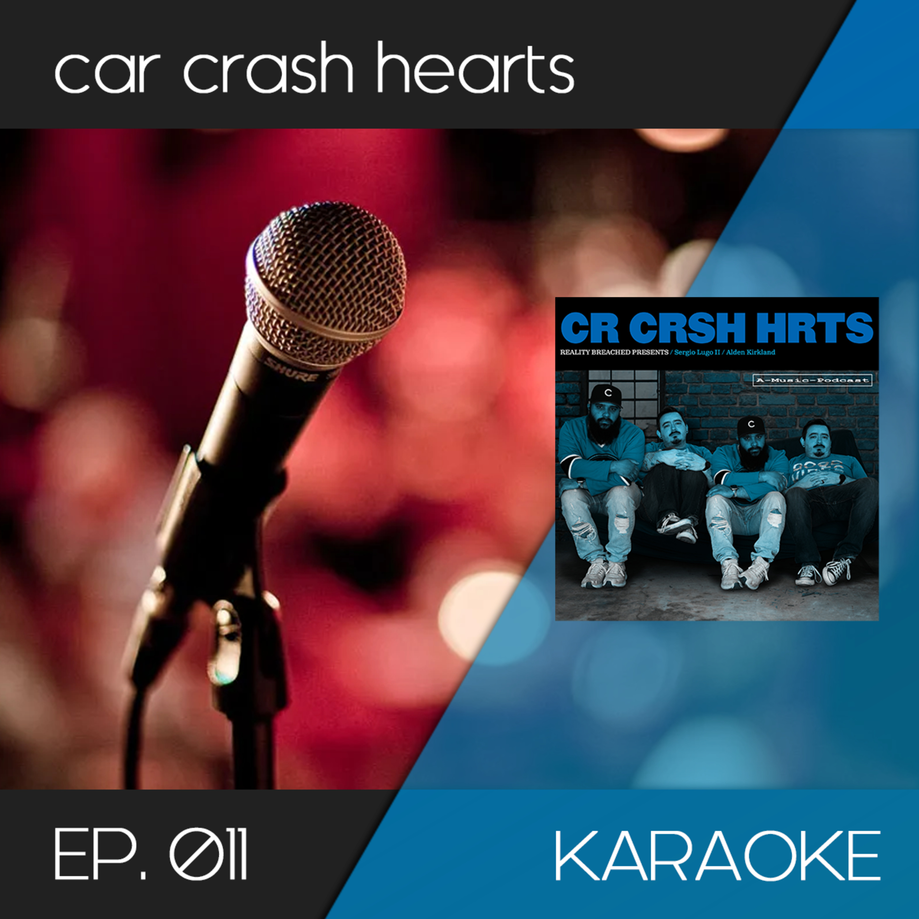 car crash hearts 011 - Karaoke episode artwork